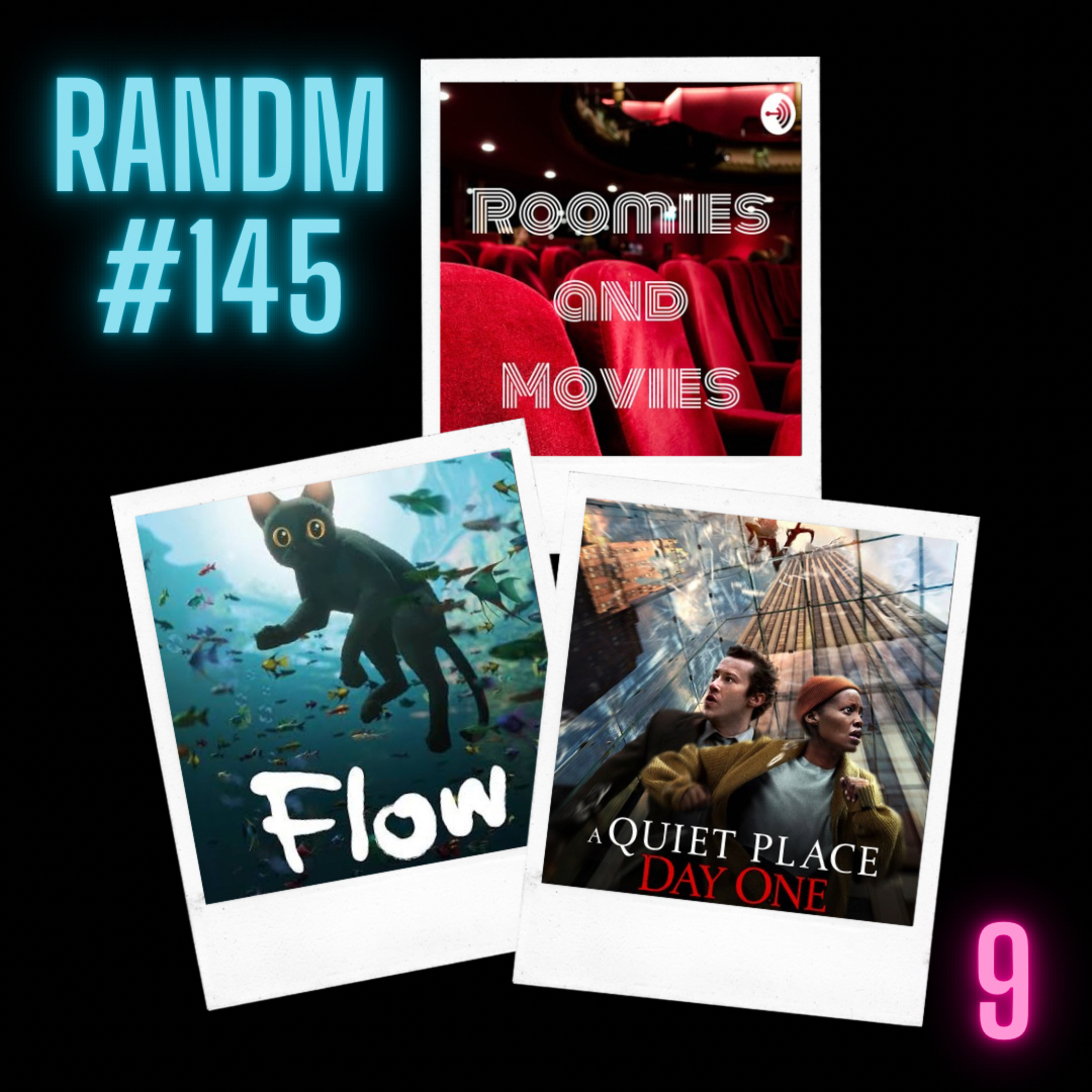 145 - Flow, Quiet Place:Day One, and ep4&5 of TLoU episode artwork