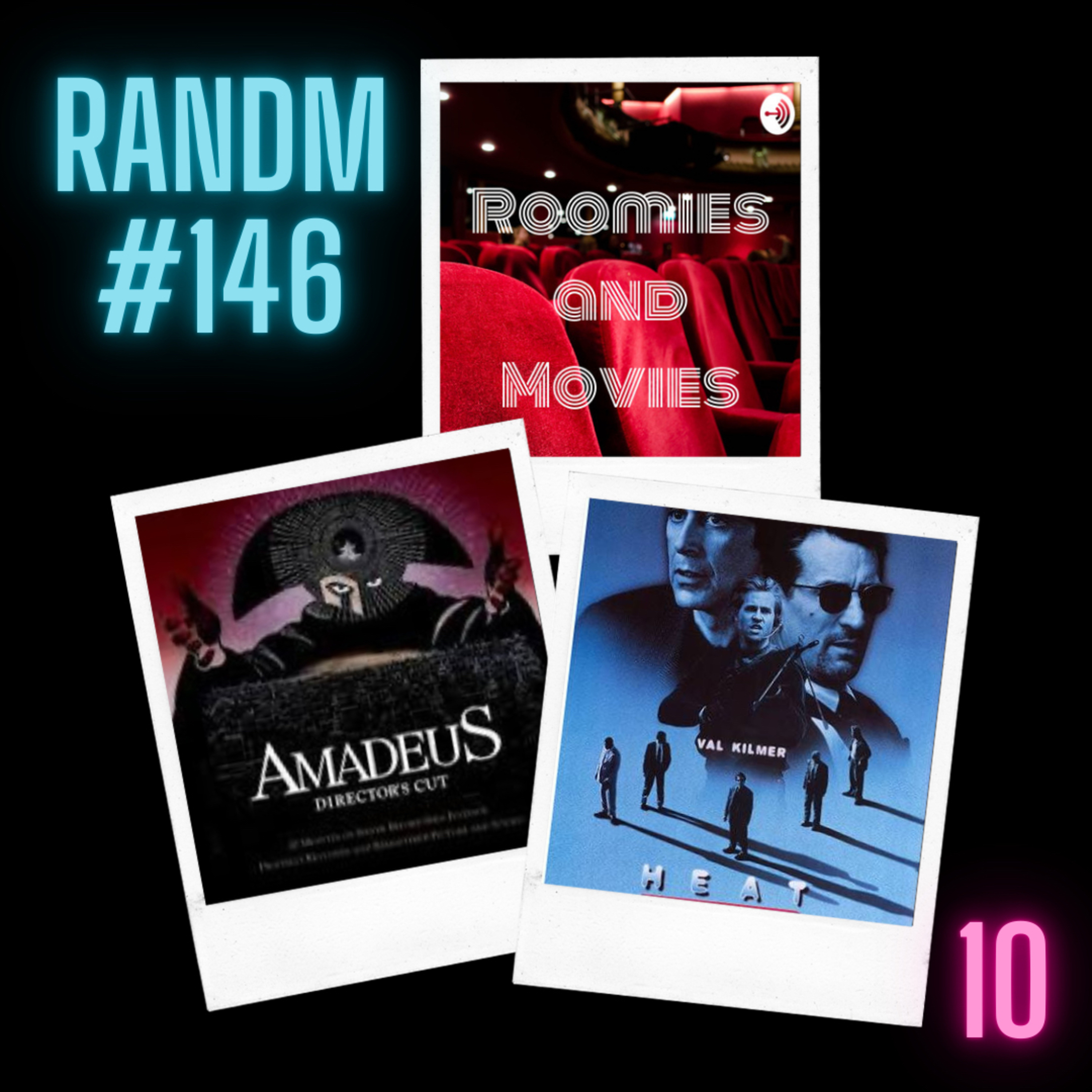 146 - Amadeus, Heat, and ep 6&7 of TLoU episode artwork