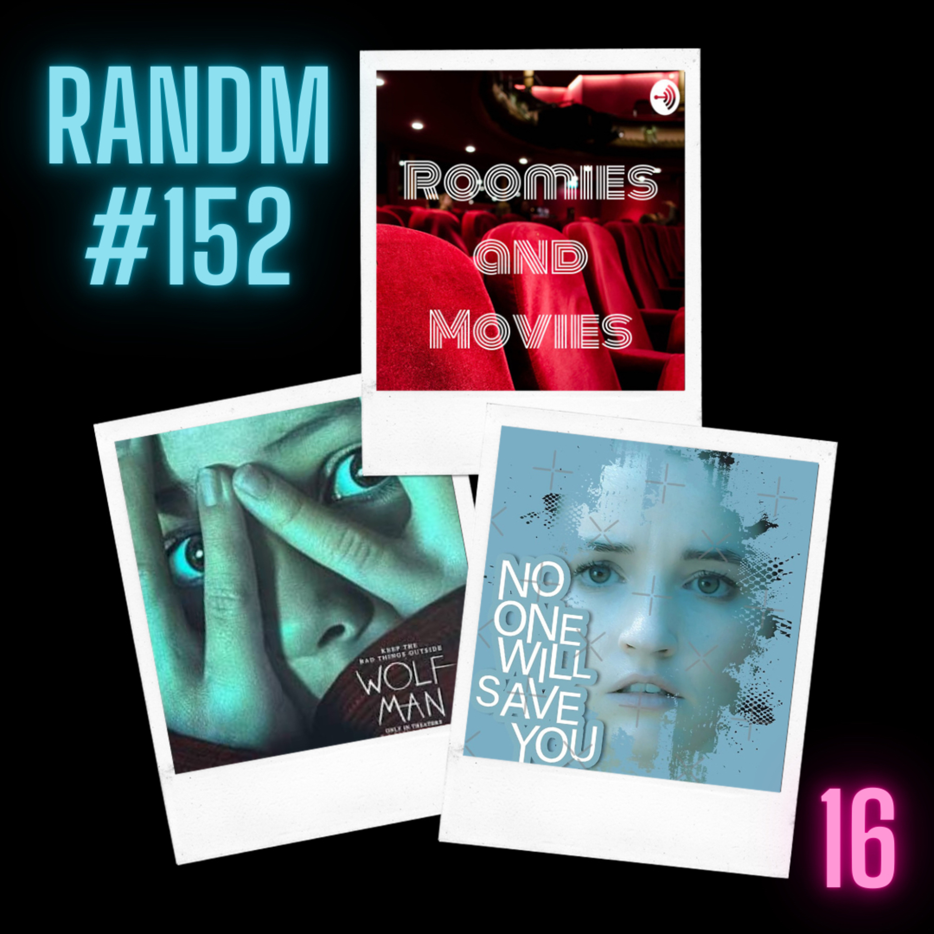 152 - Wolf Man, No One Can Save You, and S2E3 of TLoU episode artwork