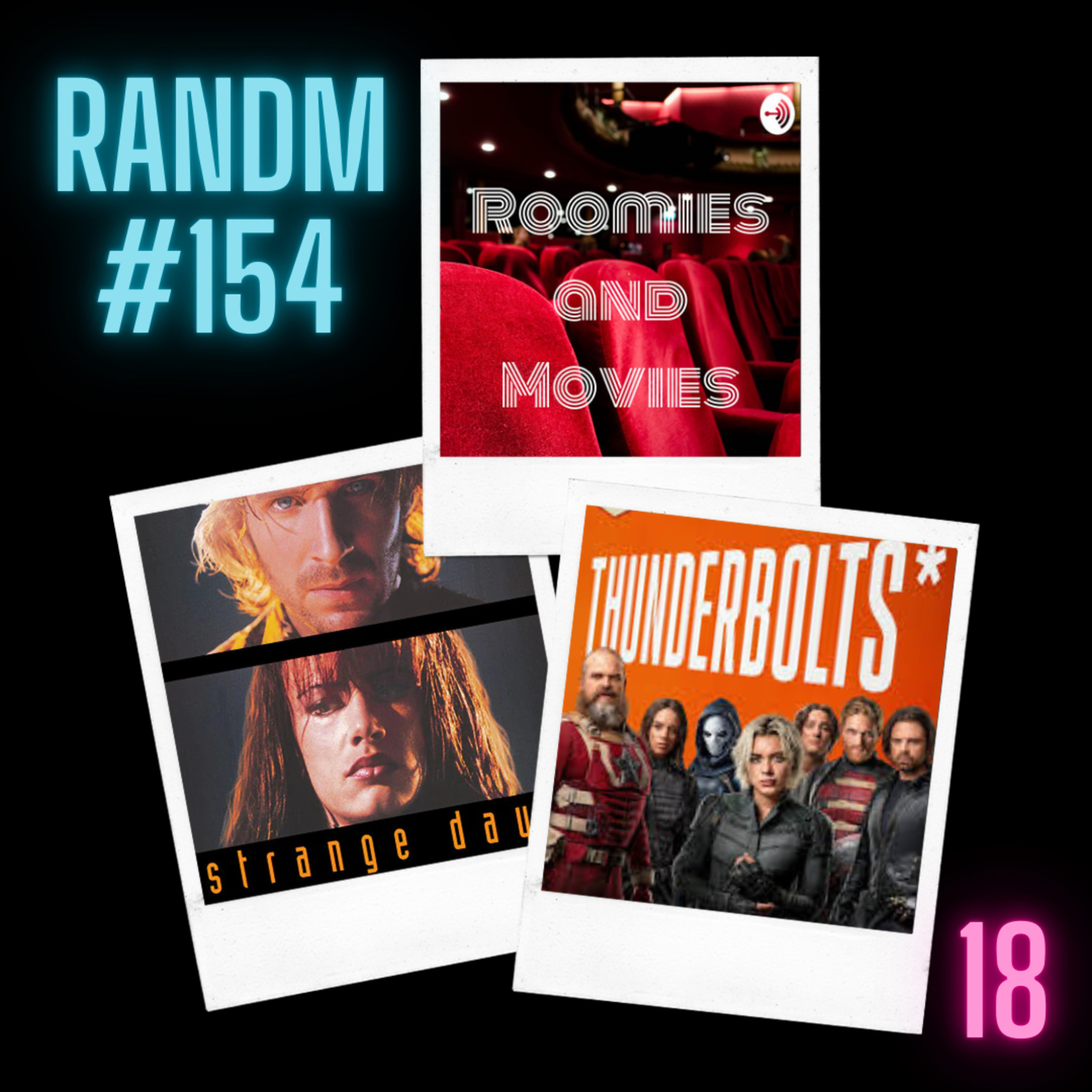 154 - Strange Days, Thunderbolts, and S2E5 of TLoU episode artwork