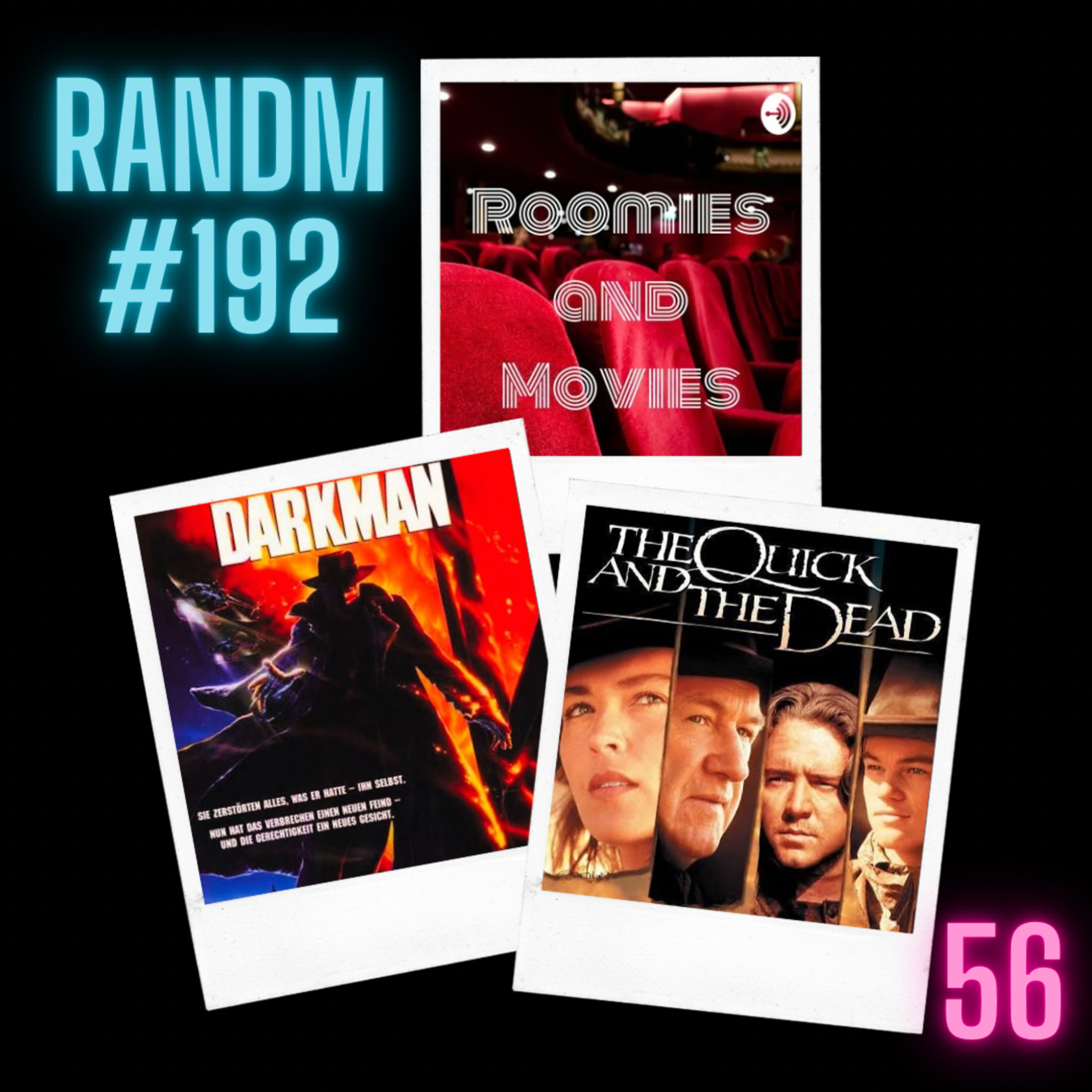 192 - The Wrecking Crew, Darkman, and The Quick and the Dead episode artwork