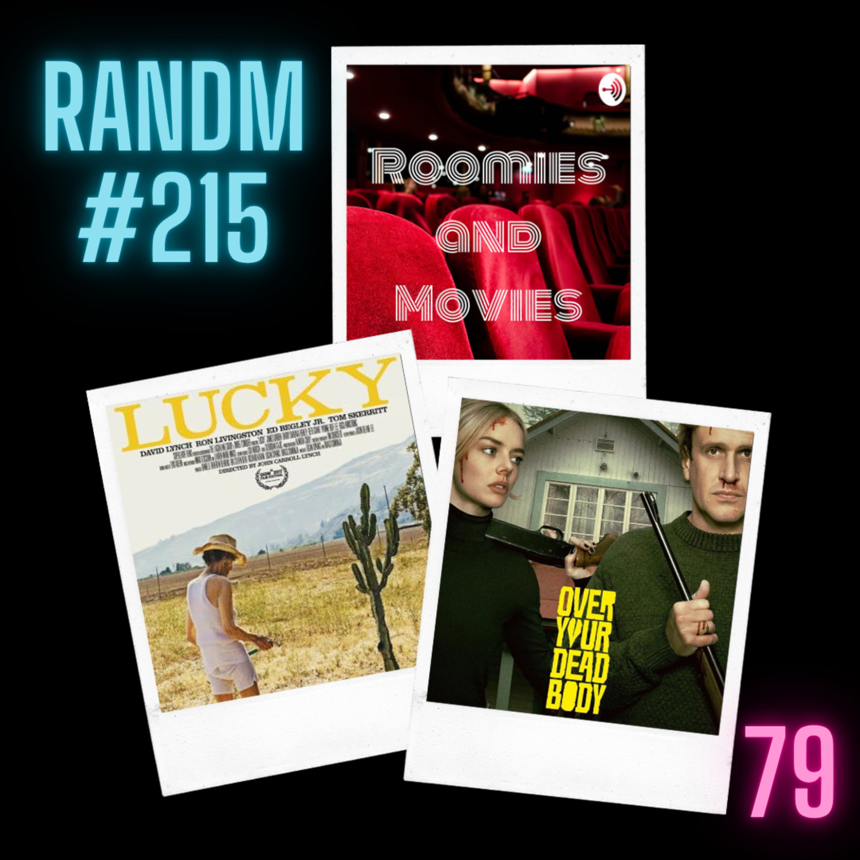 215 - Mississippi Burning, Lucky, and Over Your Dead Body episode artwork