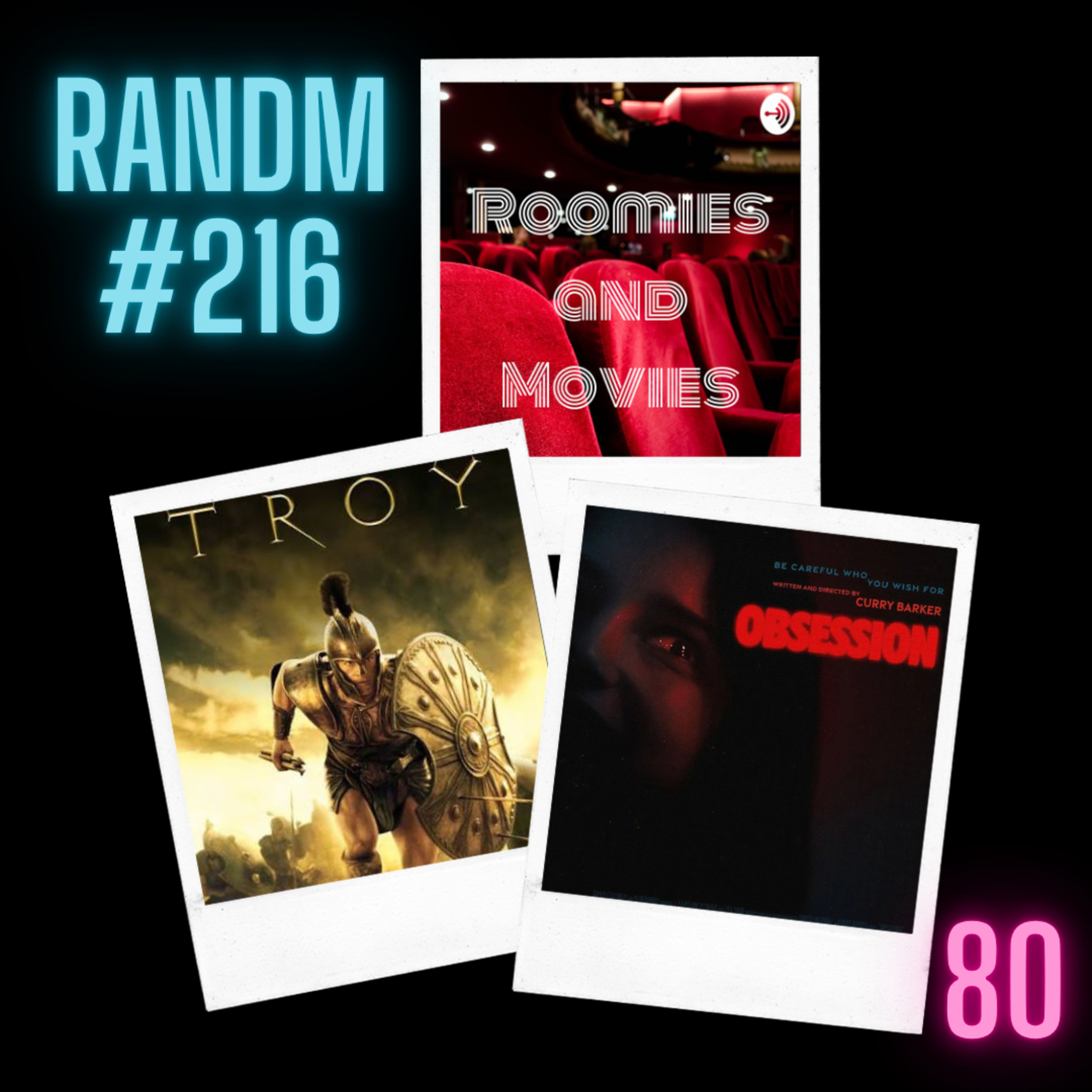 216 - Following, Troy, and Obsession episode artwork