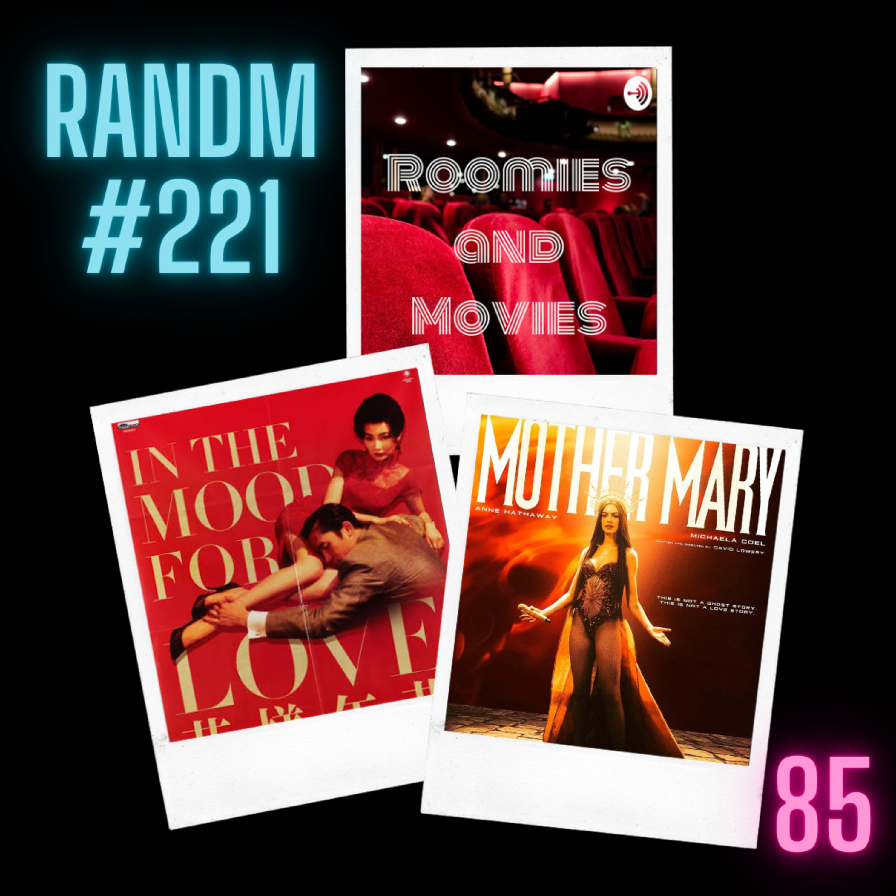 221 - In the Mood for Love, Passenger, Mother Mary, and Lanterns Ep2 episode artwork