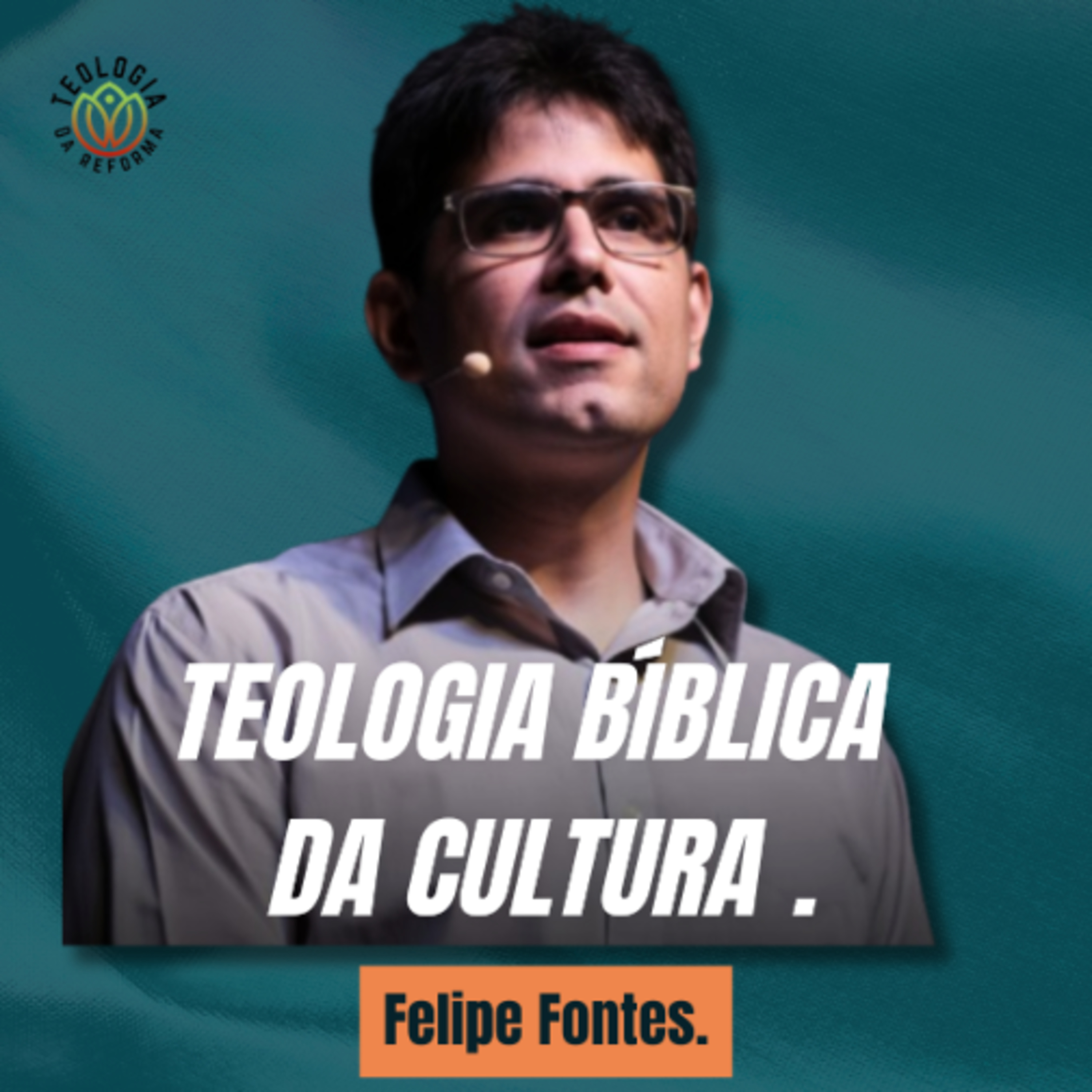 TEOLOGIA DA REFORMA