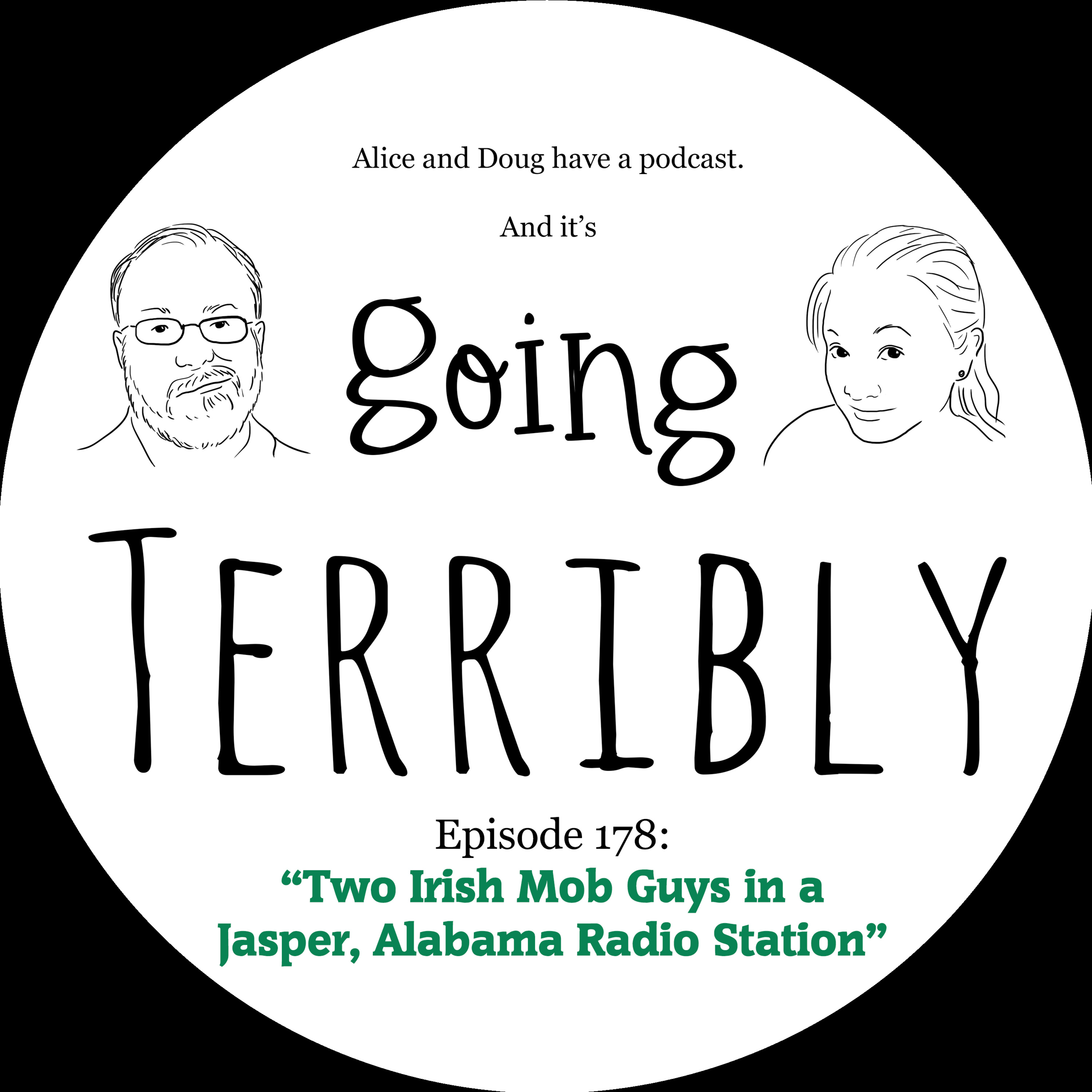 Ep. 178: Two Irish Mob Guys in a Jasper, Alabama Radio Station