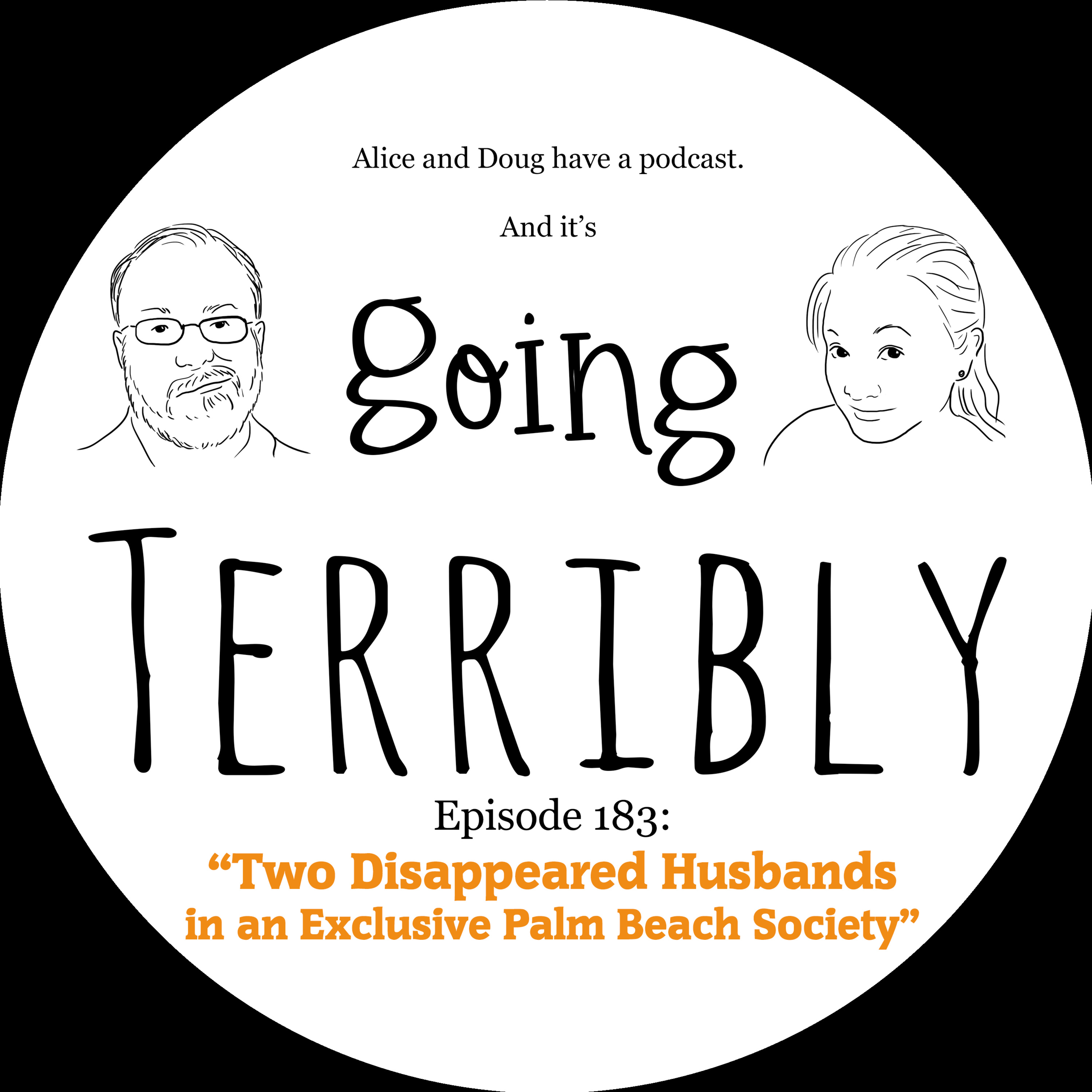 Ep. 183: Two Disappeared Husbands in an Exclusive Palm Beach Society
