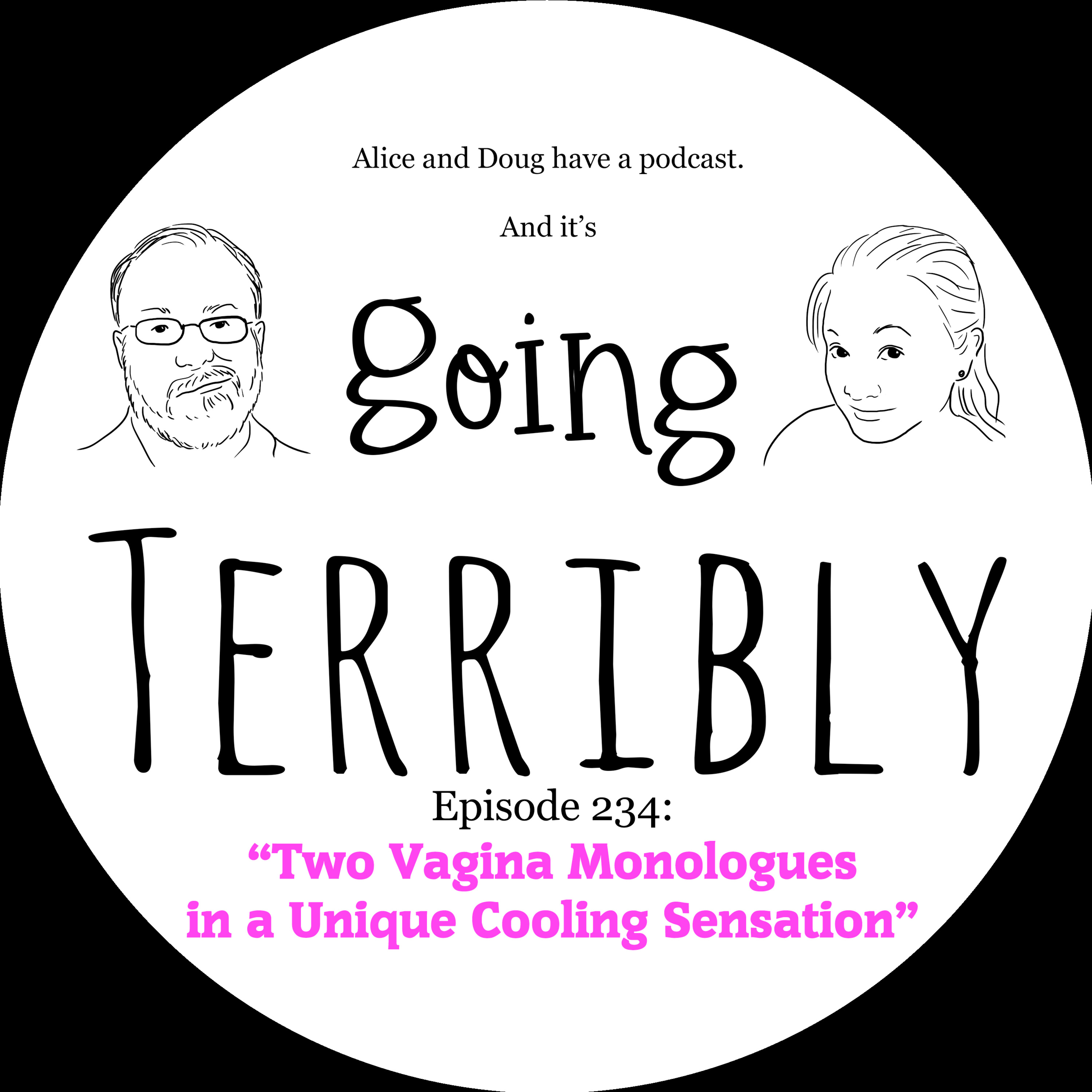 Ep. 234: Two Vagina Monologues in a Unique Cooling Sensation