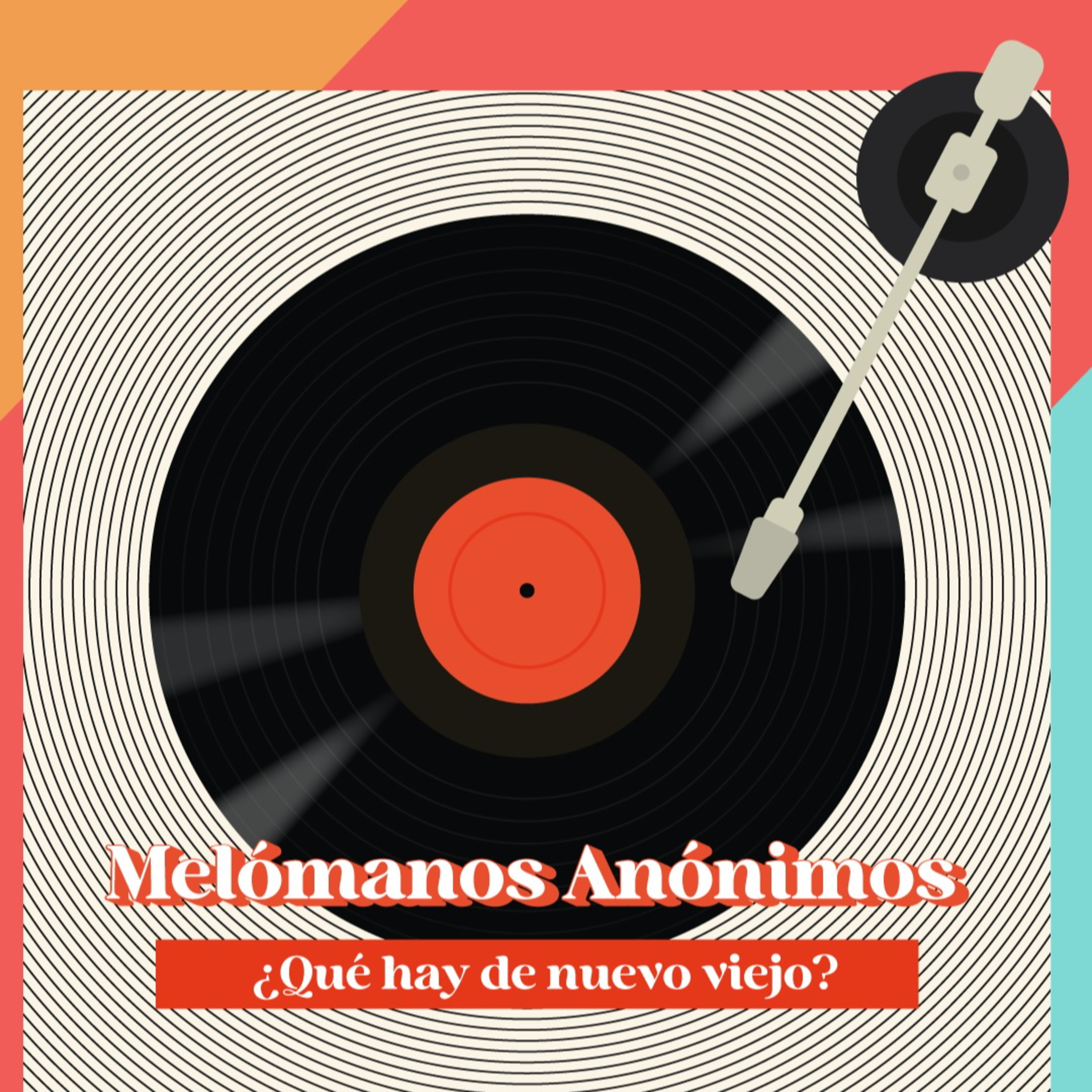 E.16 Melómanos Anónimos- Que hay de nuevo viejo?! episode artwork