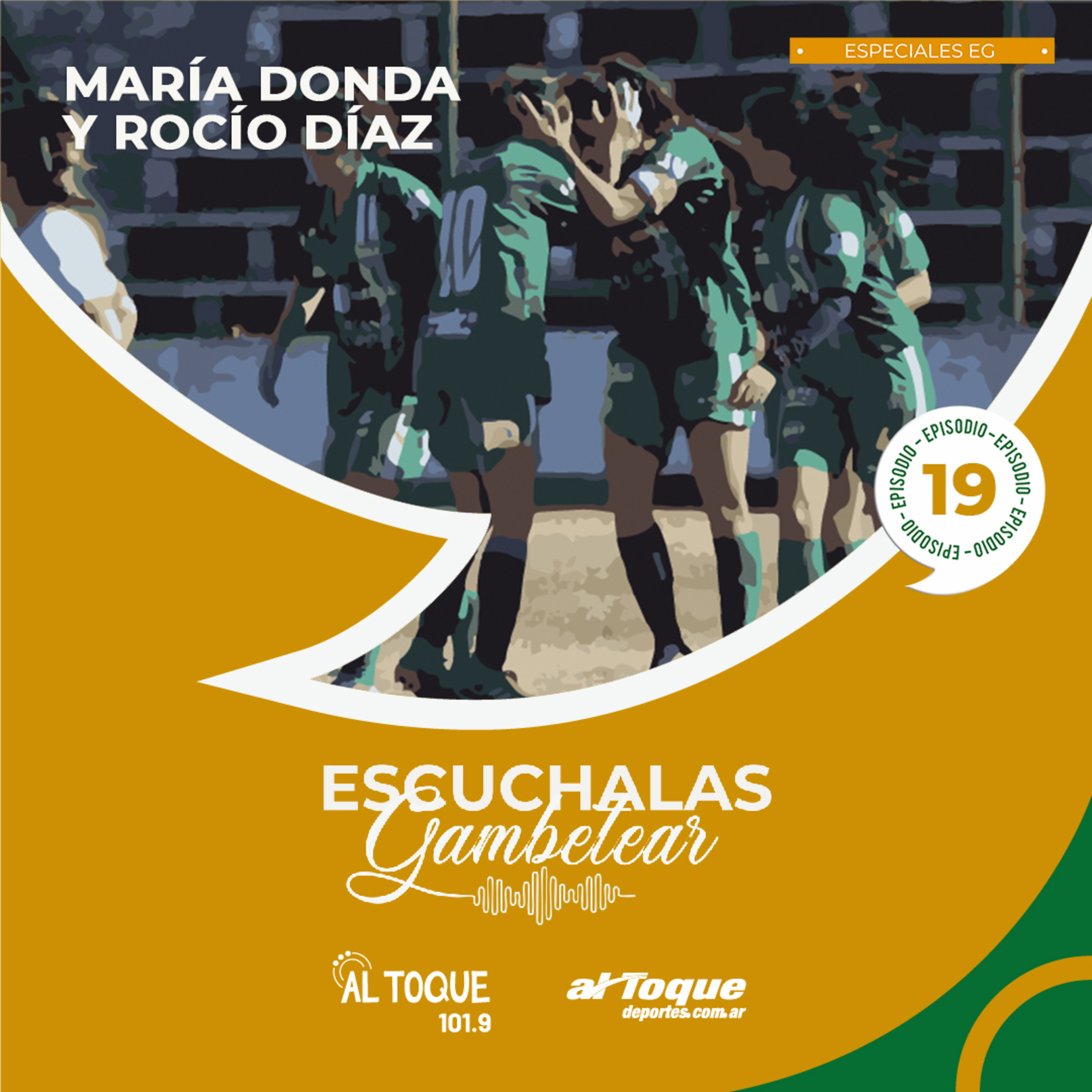 ESCUCHALAS GAMBETEAR | Episodio 19 - María Donda y Rocío Díaz episode artwork