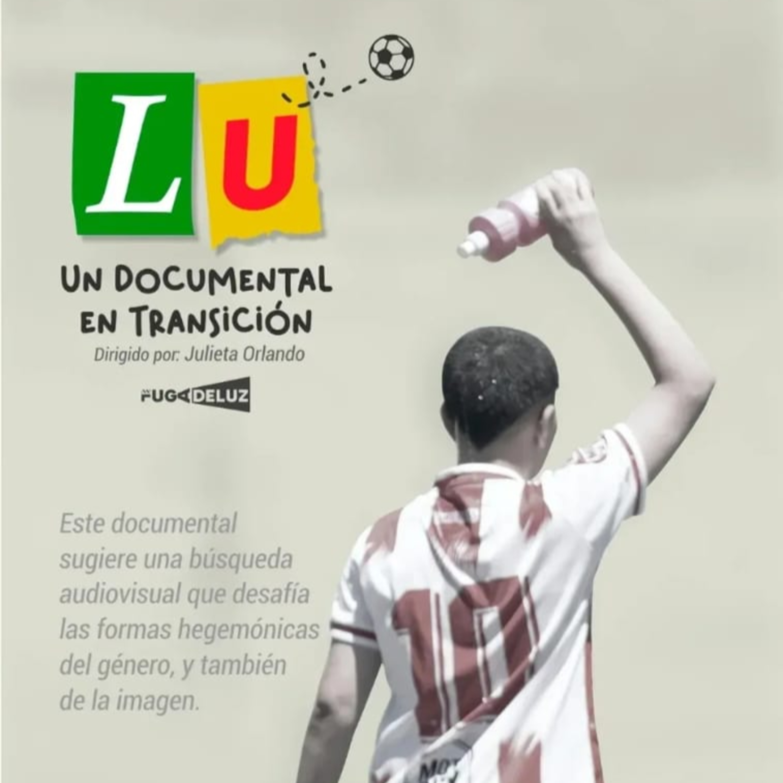 EG | Julieta Orlando, Mayra Flores y Karina Luján presentan “Lu, documental en transición” episode artwork