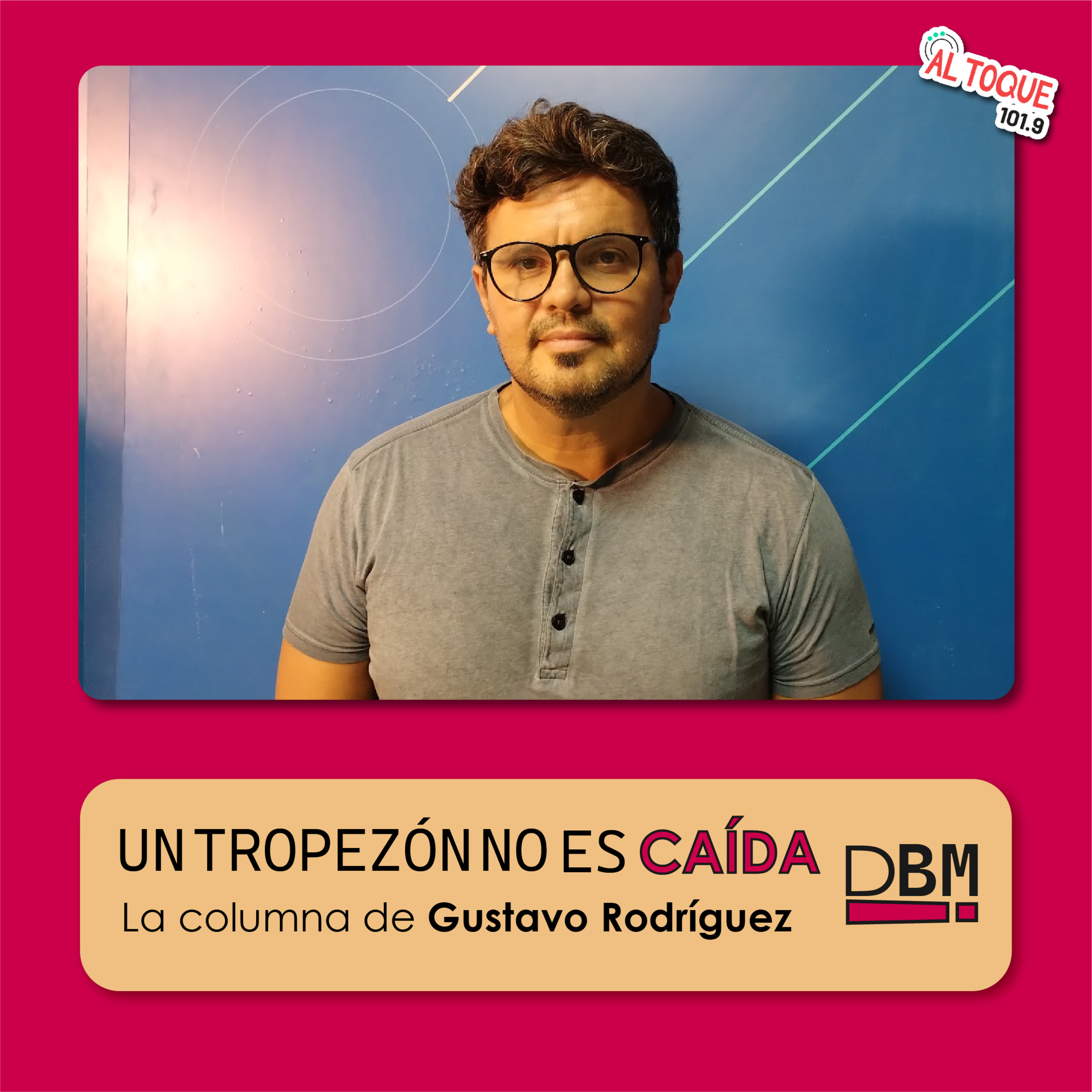 #DeBuenaMañana #PuntoPausa #UnTropezónNoEsCaída con Gustavo Rodríguez episode artwork