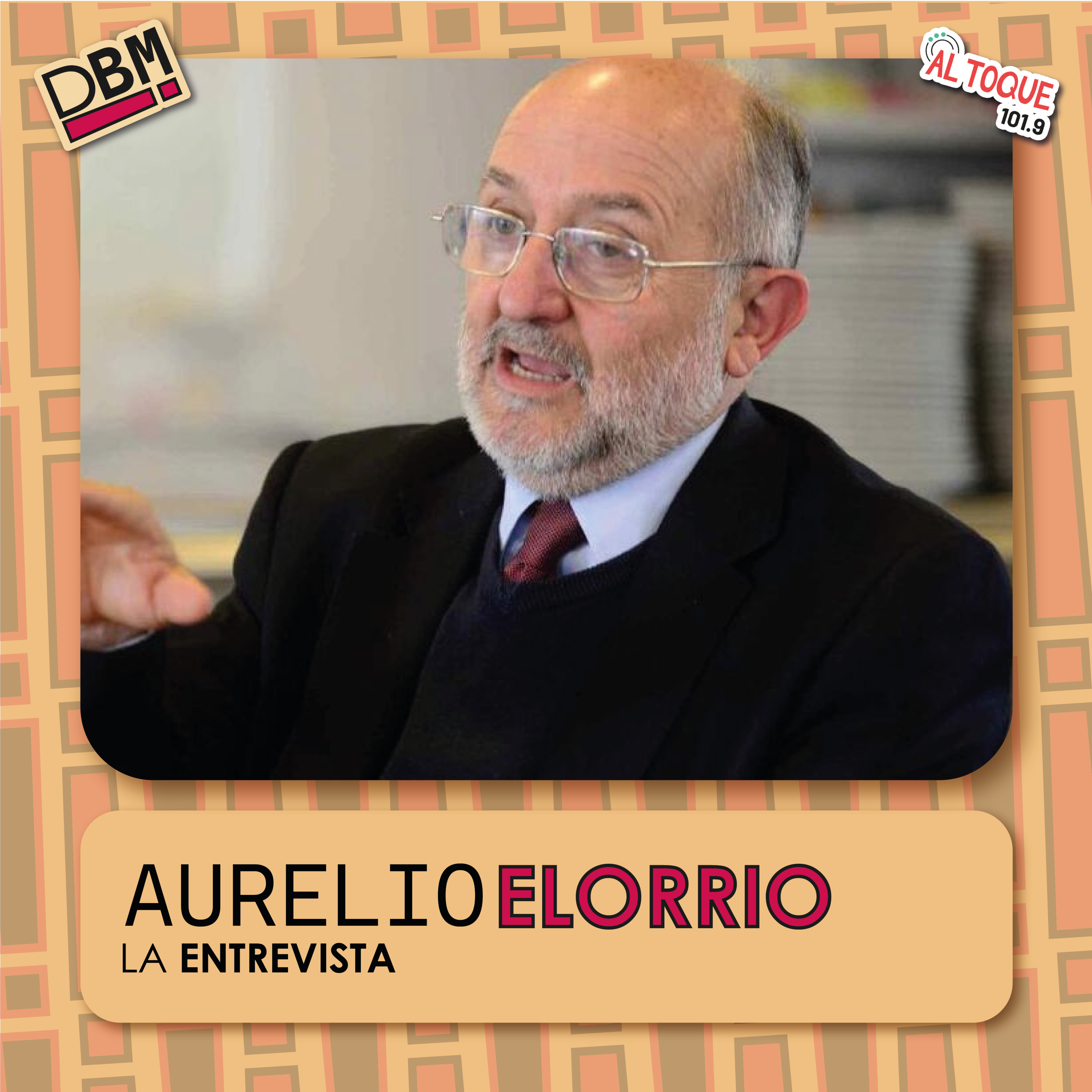 De Buena Mañana - La Entrevista - Hablamos con el candidato a diputado nacional por Encuentro por la República,Aurelio García Elorrio episode artwork