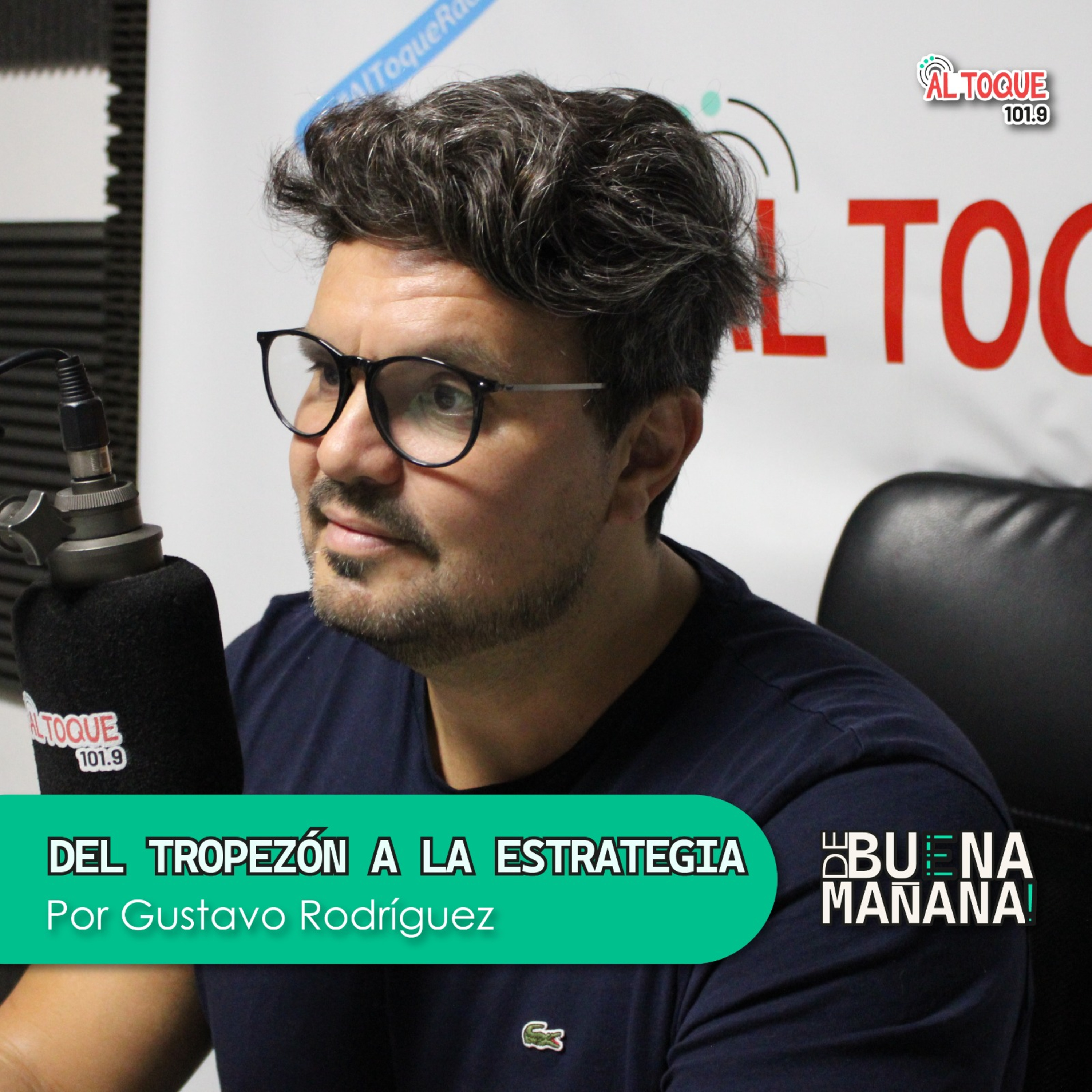 De Buena Mañana- Del tropezón a la estrategia  episode artwork