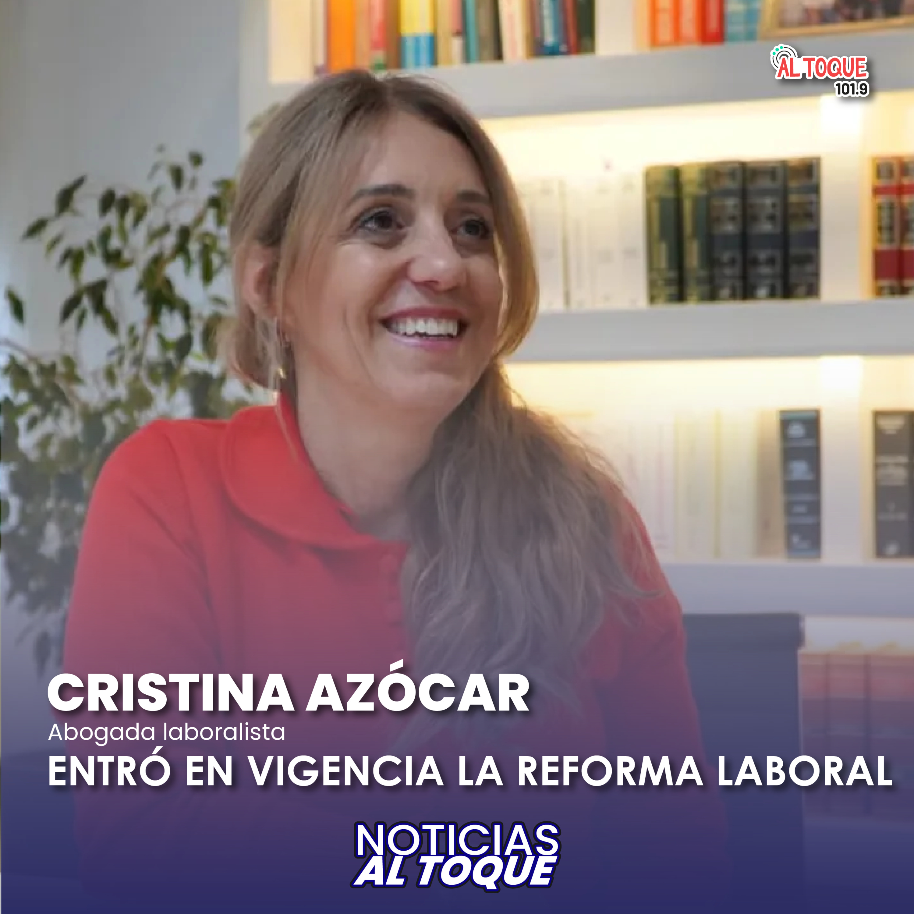 NOTICIAS AL TOQUE - Cristina Azócar - Reforma Laboral episode artwork