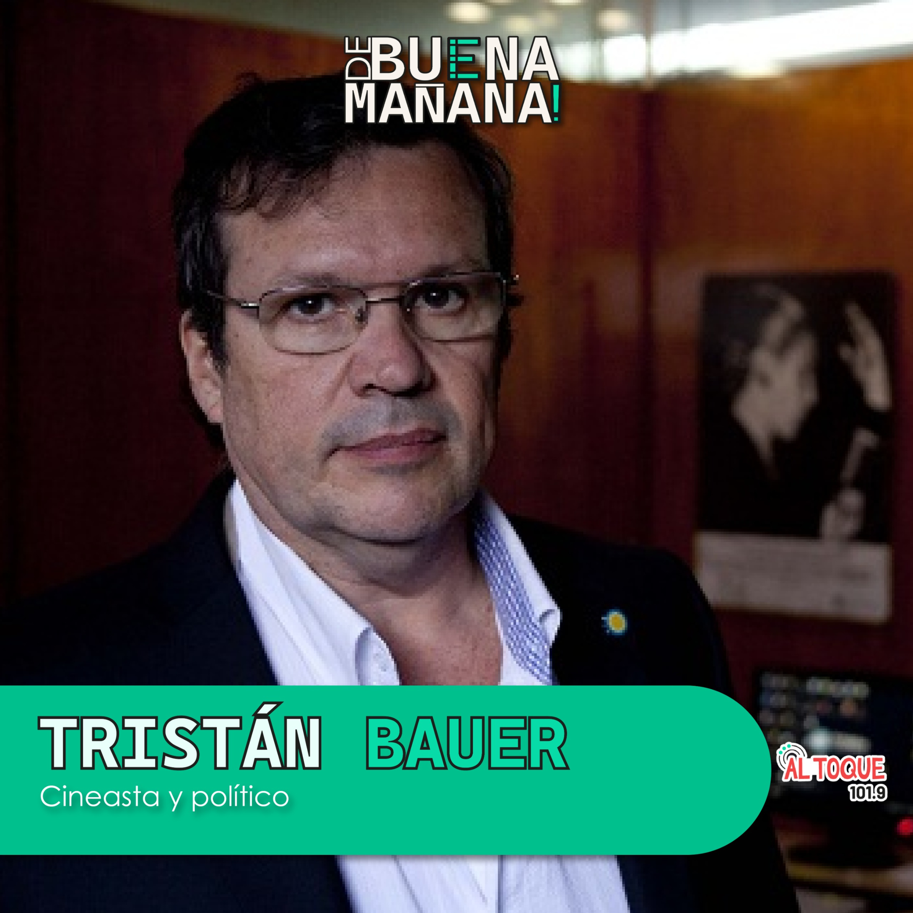 De Buena Mañana- Tristan Bauer episode artwork