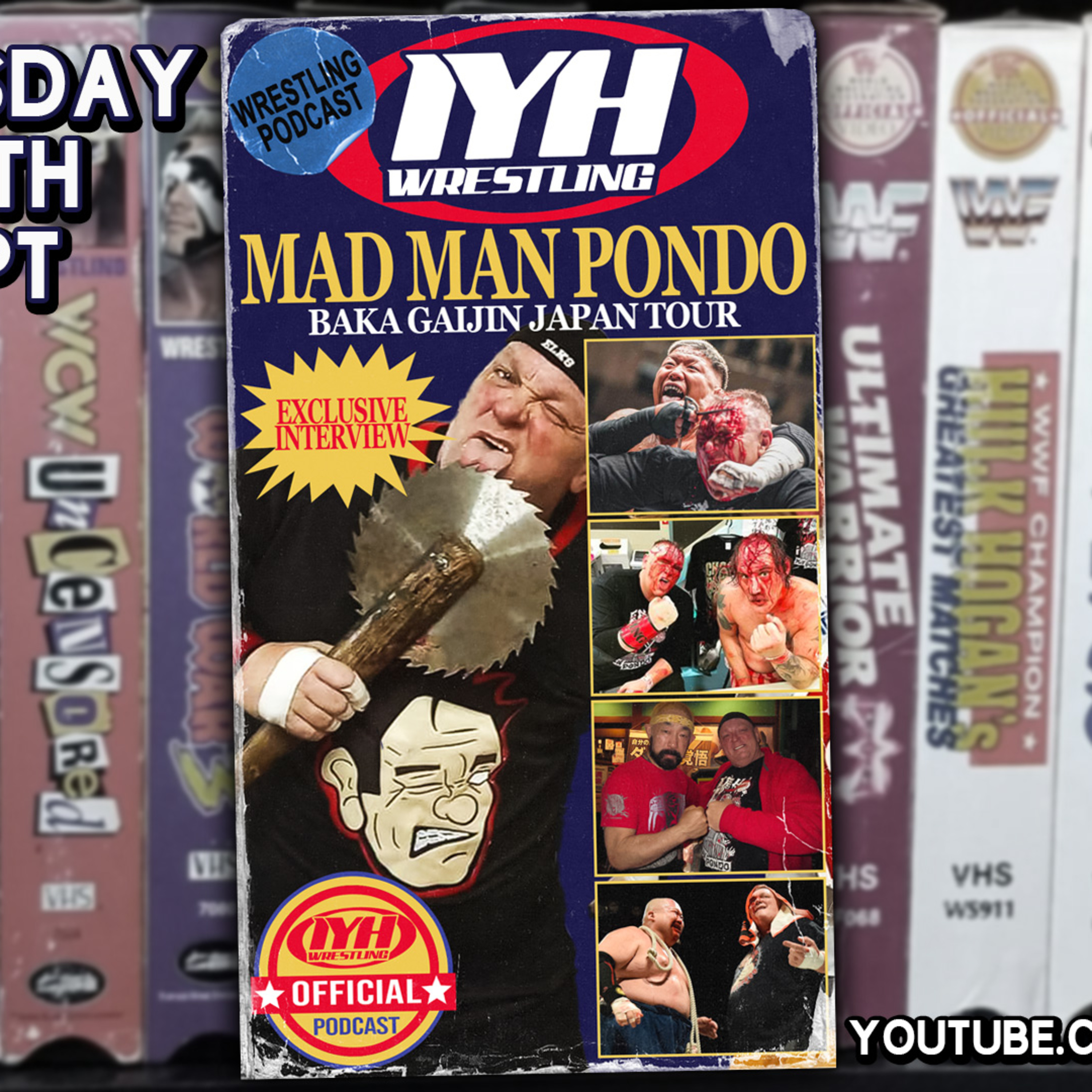 In Your Head Wrestling Podcast May 9th with Mad Man Pondo!