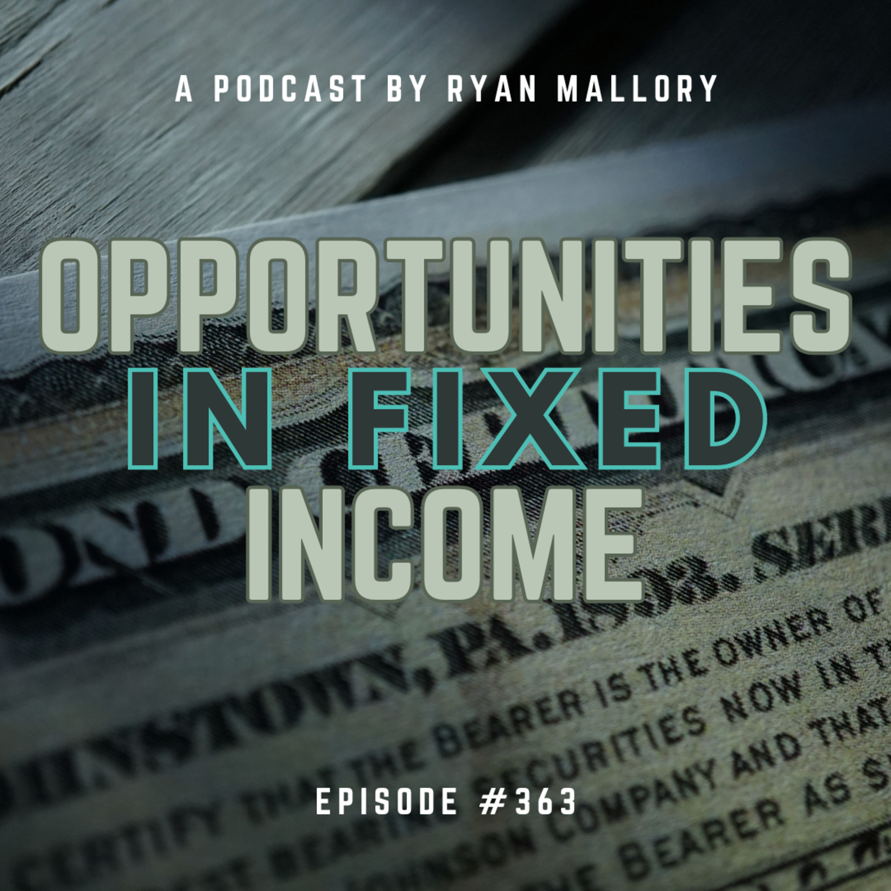 Opportunities in Fixed Income & Relationship to Rates