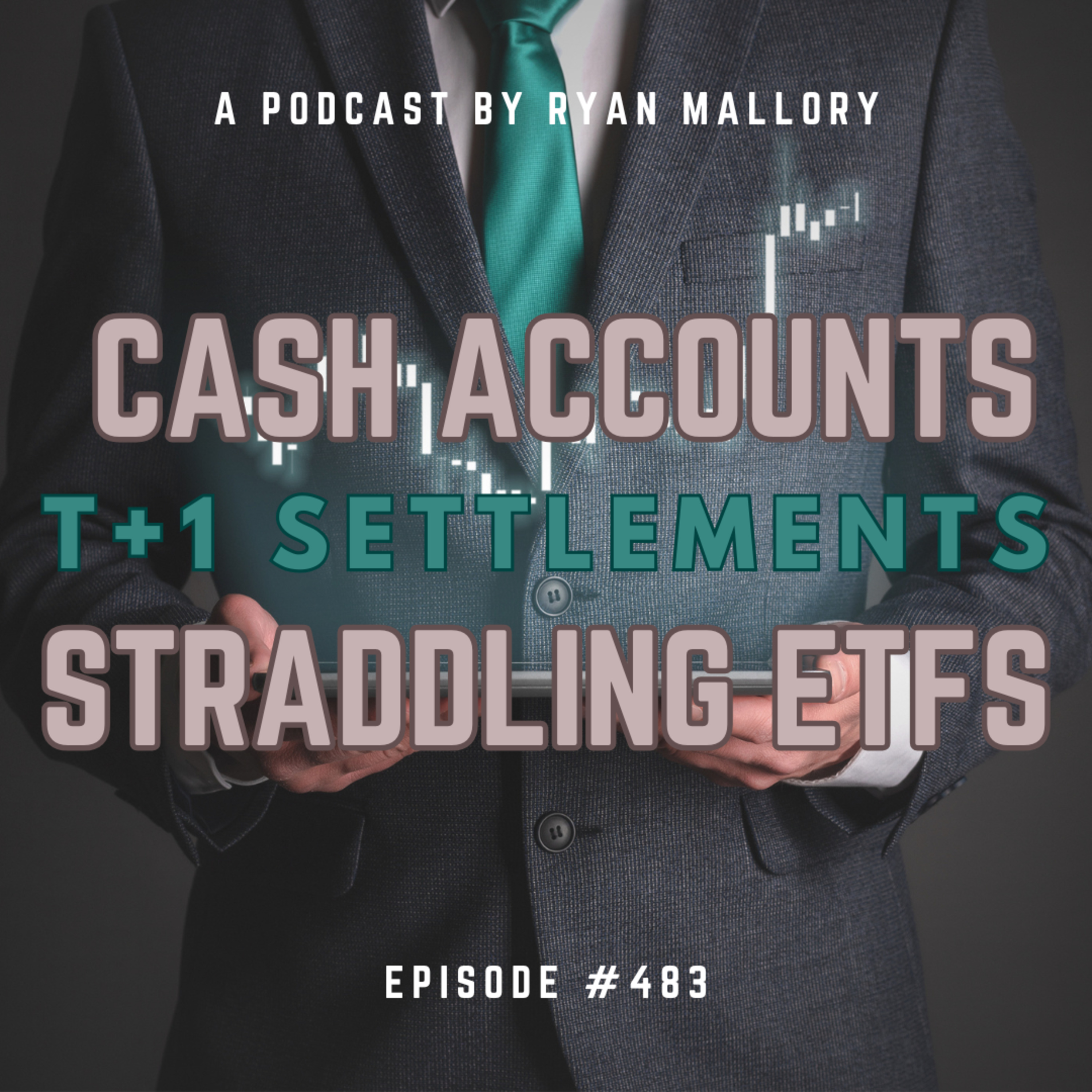 Cash Accounts, T+1 Settlements & Straddling ETFs