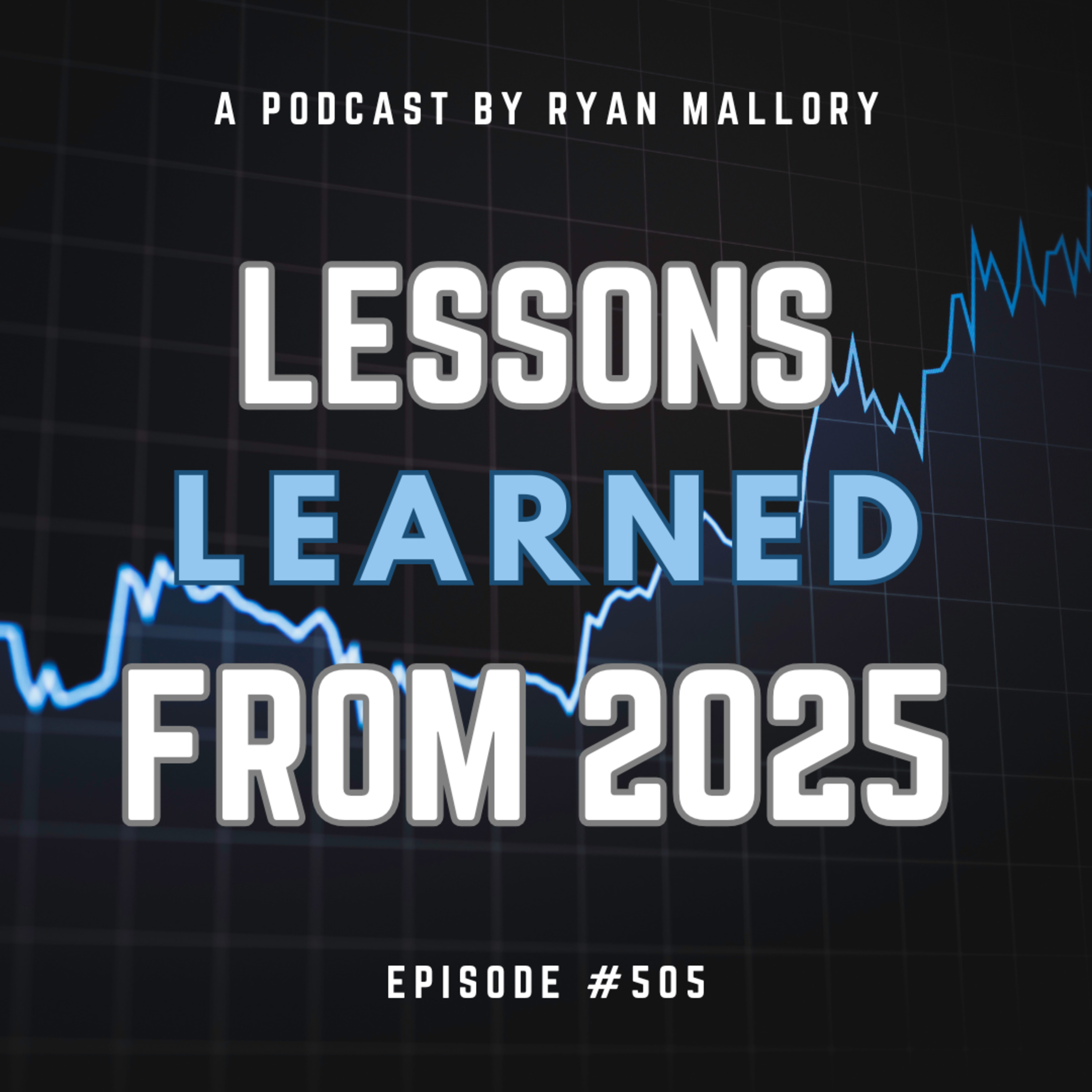 Lessons Learned from 2025