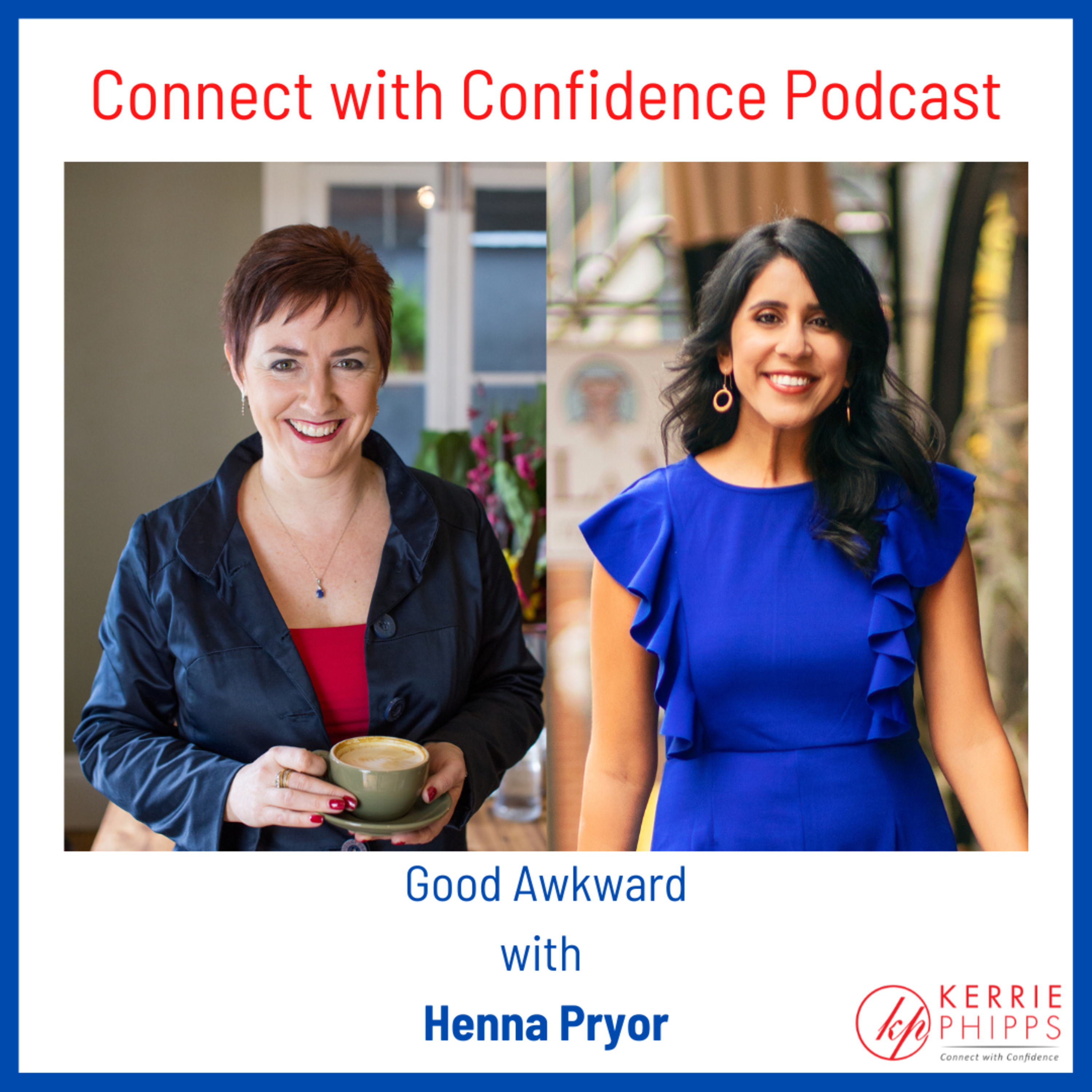 Connect With Confidence - with Kerrie Phipps