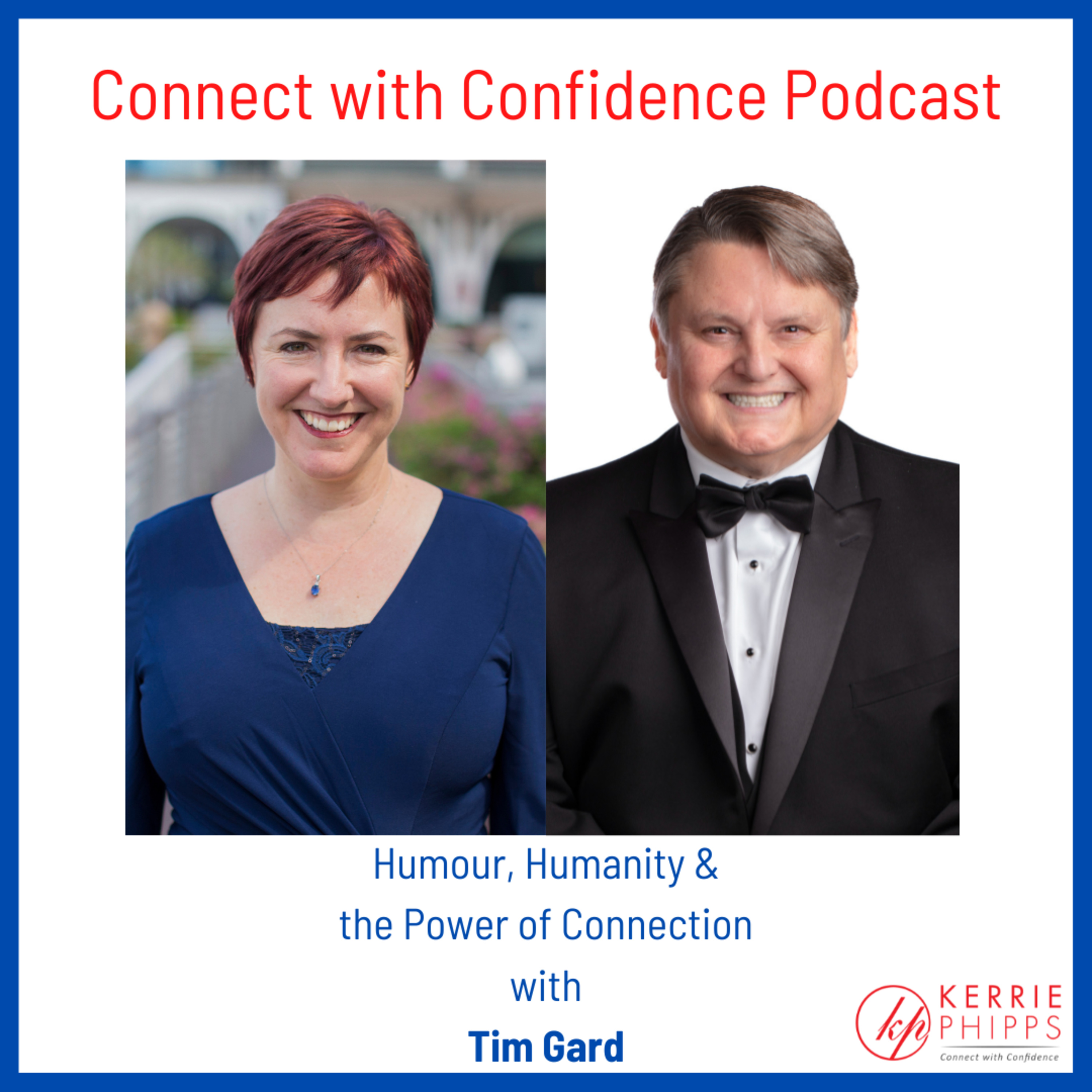 Humour, Humanity & the Power of Connection with Tim Gard episode artwork