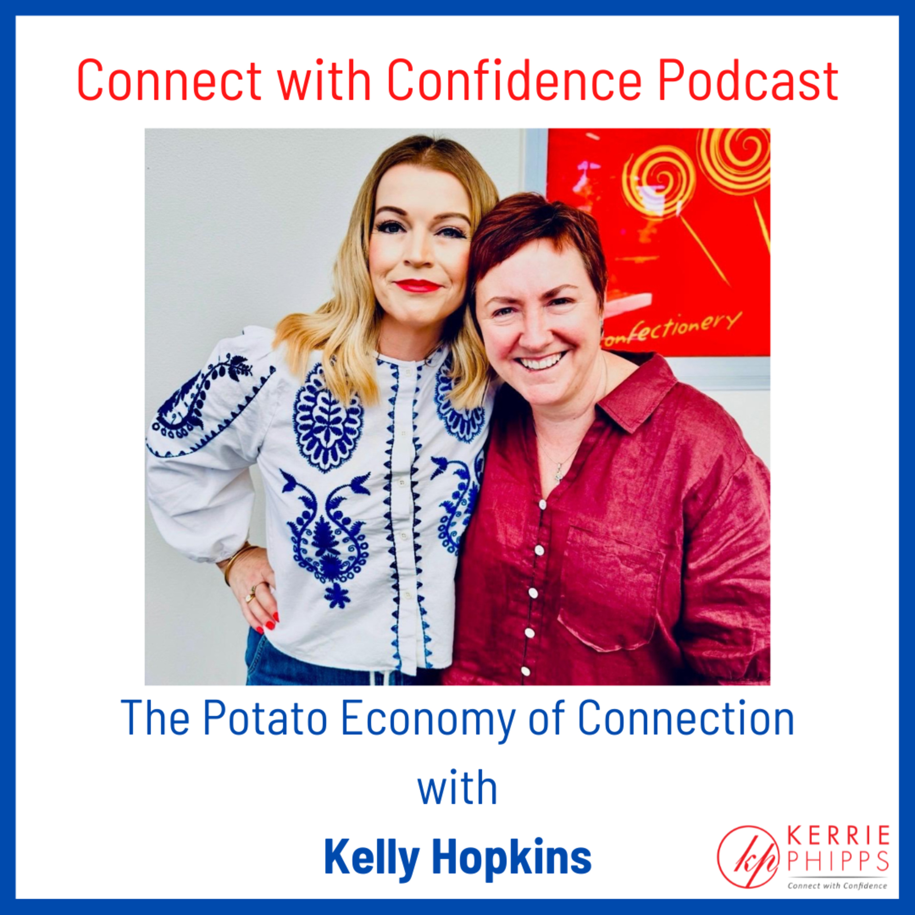 Connect With Confidence - with Kerrie Phipps