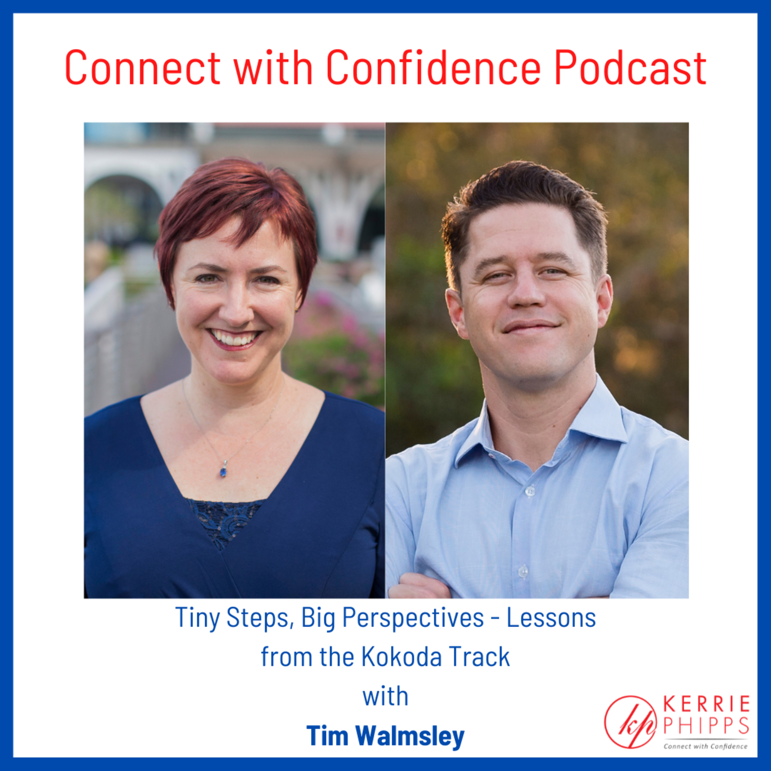 Tiny Steps, Big Perspectives - Lessons from the Kokoda Track episode artwork