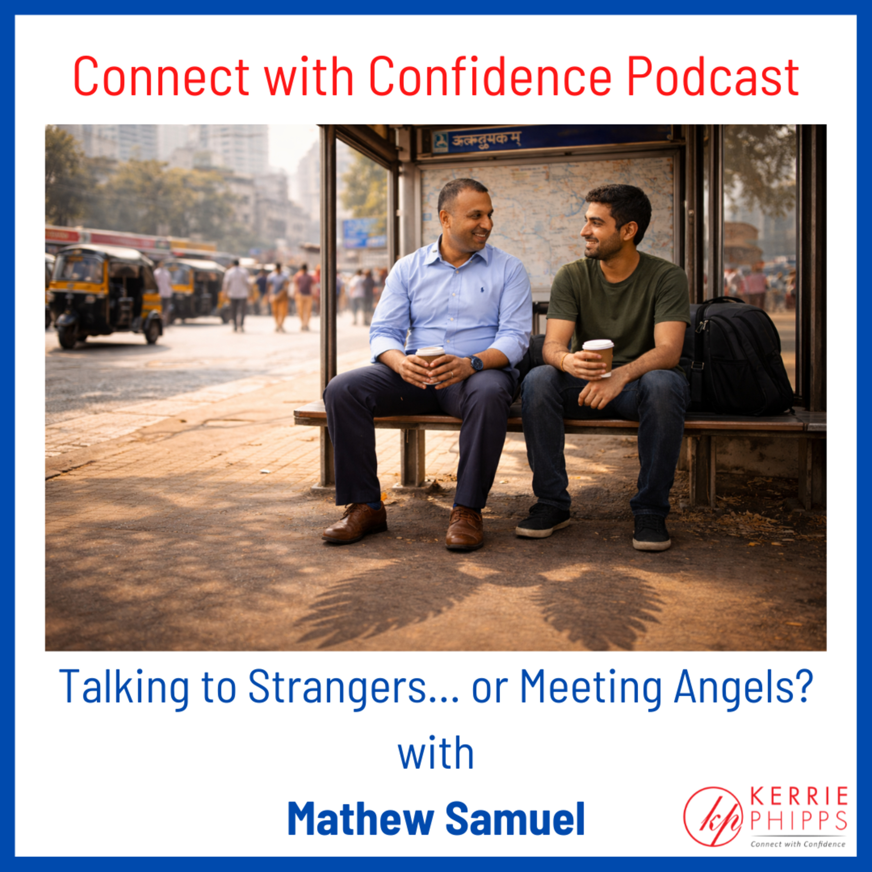 Talking to Strangers… or Meeting Angels? episode artwork