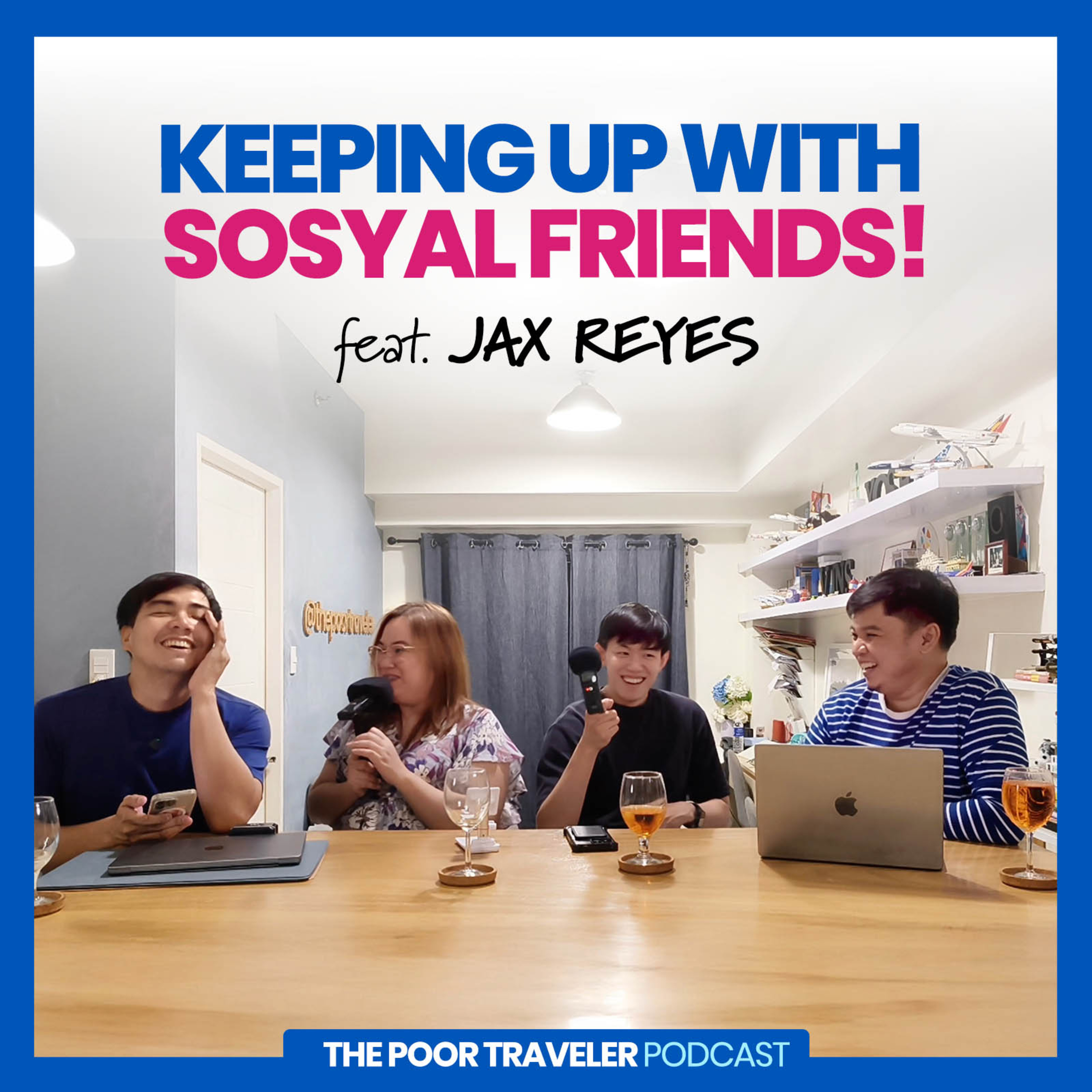 Keeping up with Sosyal Friends: Lifestyle Inflation feat. JAX REYES • S05E06