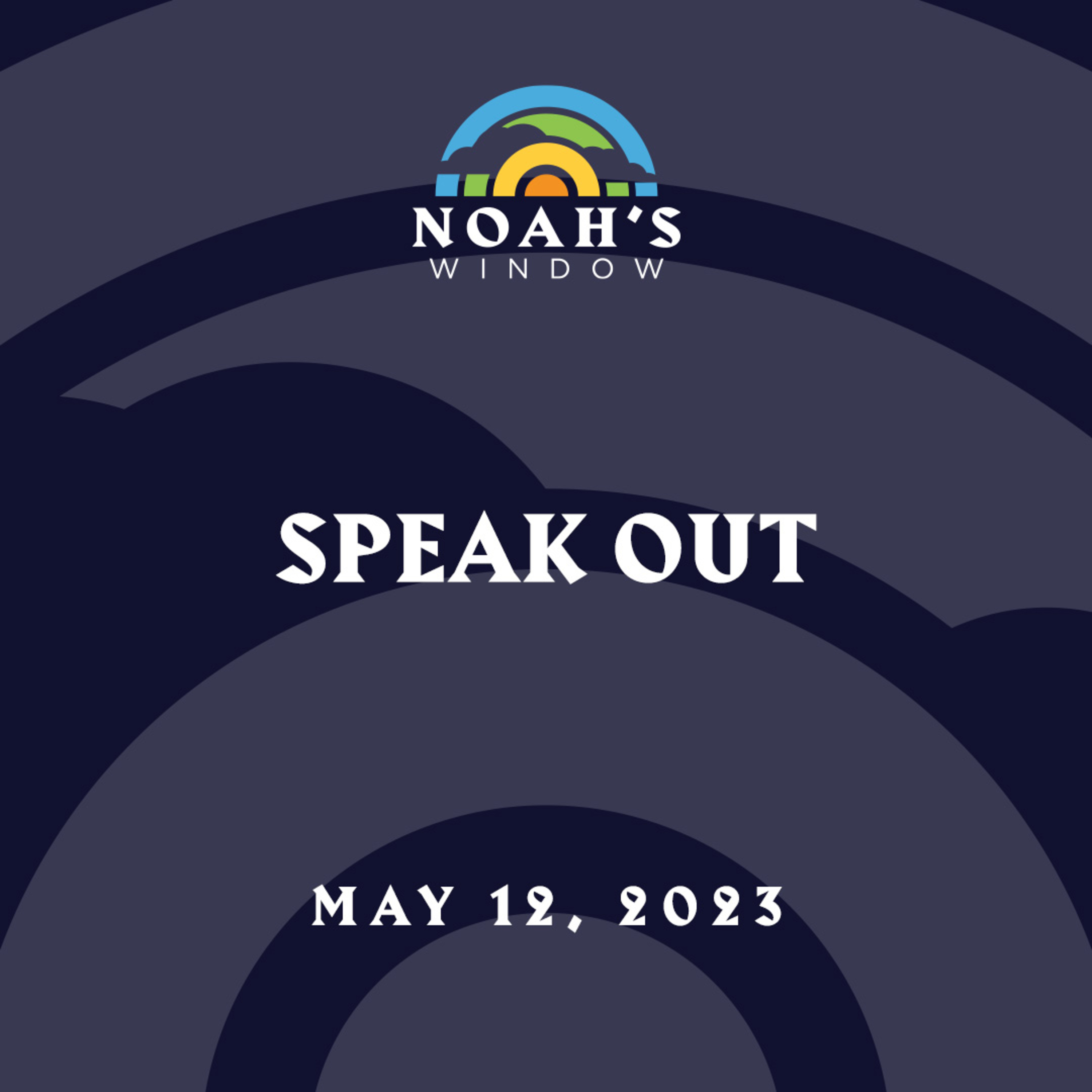 Speak Out | May 12, 2023 episode artwork