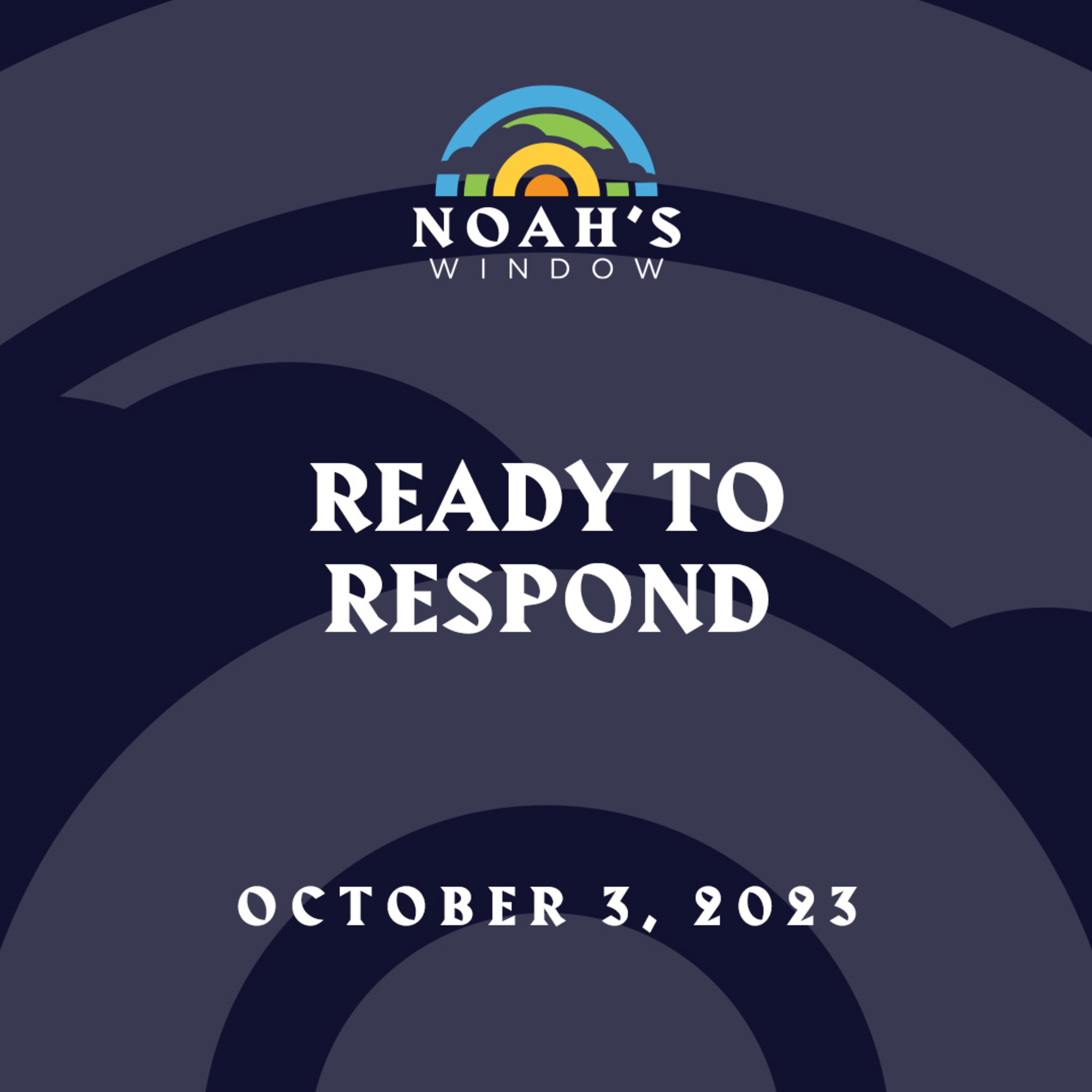 Ready to Respond | October 3, 2023 episode artwork