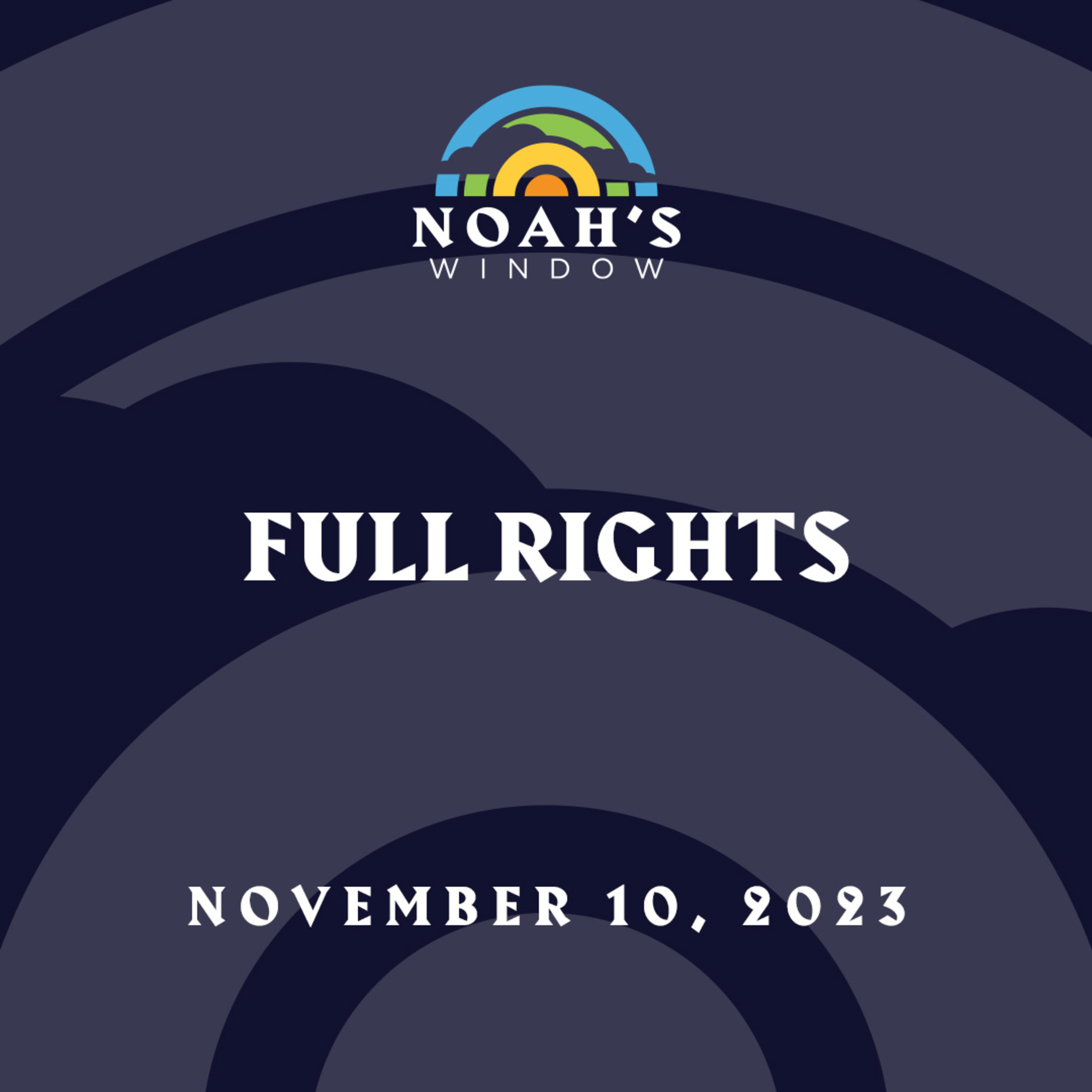 Full Rights | November 10, 2023