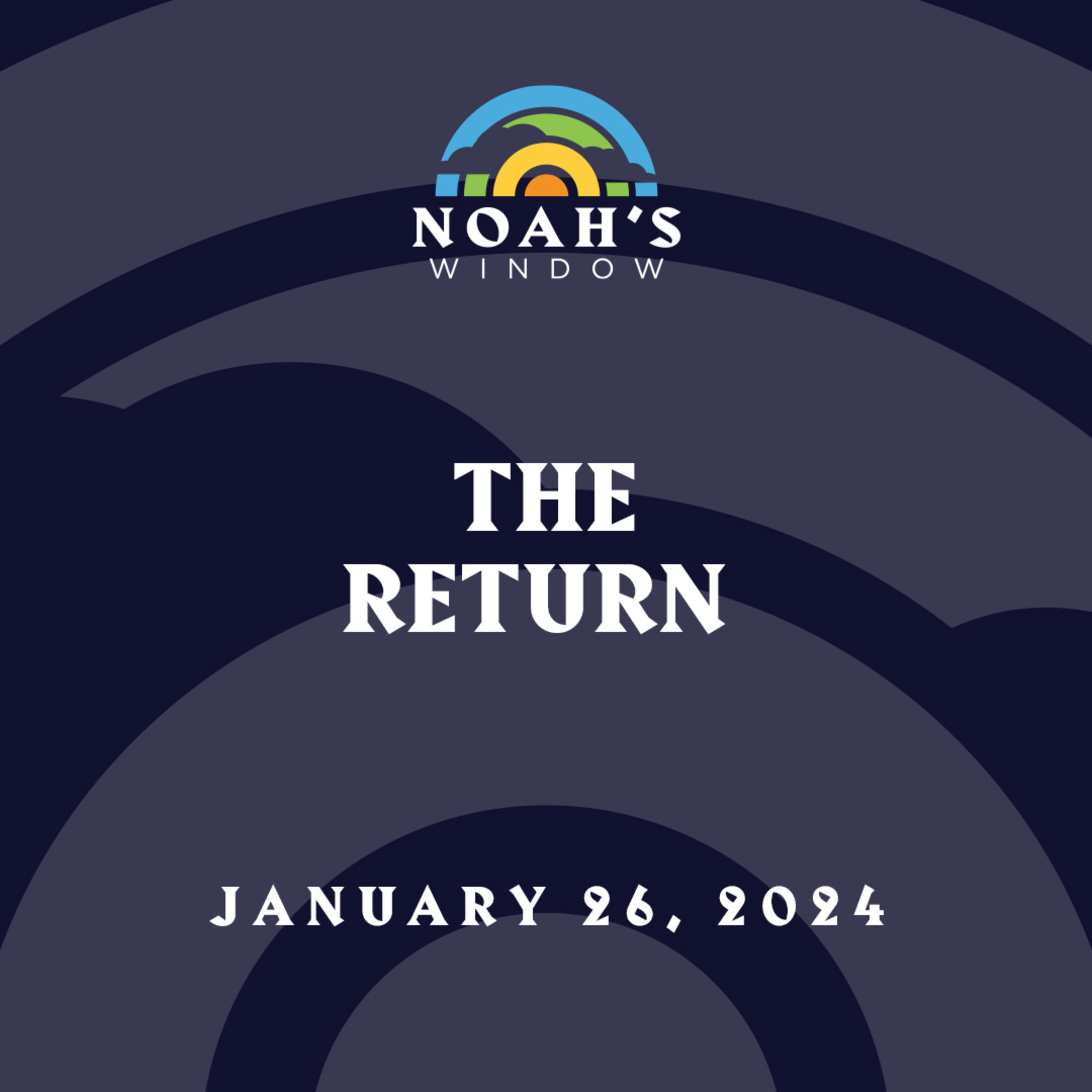 The Return | January 26, 2024