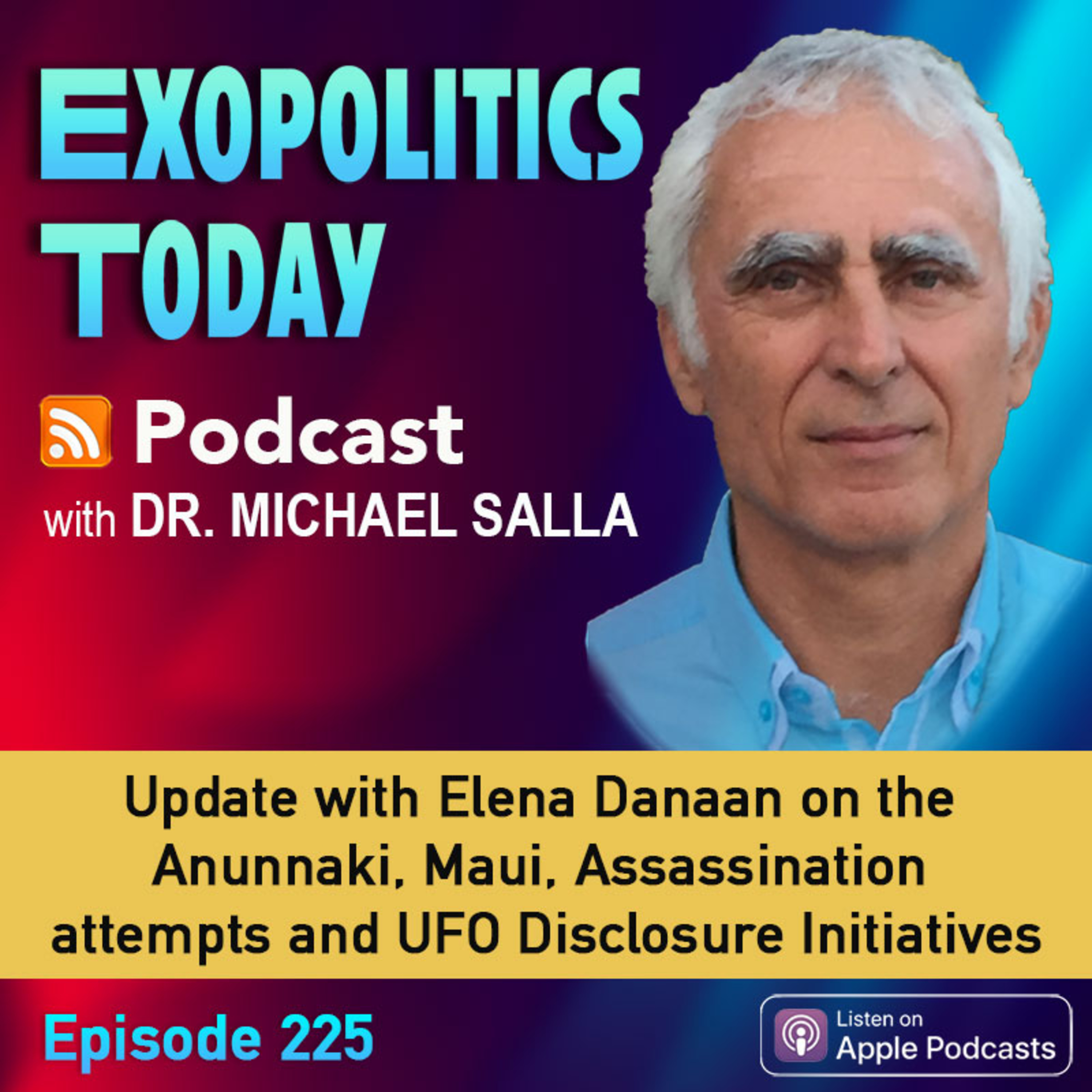 Update with Elena Danaan on the Anunnaki, Maui, Assassination attempts and UFO Disclosure Initiatives