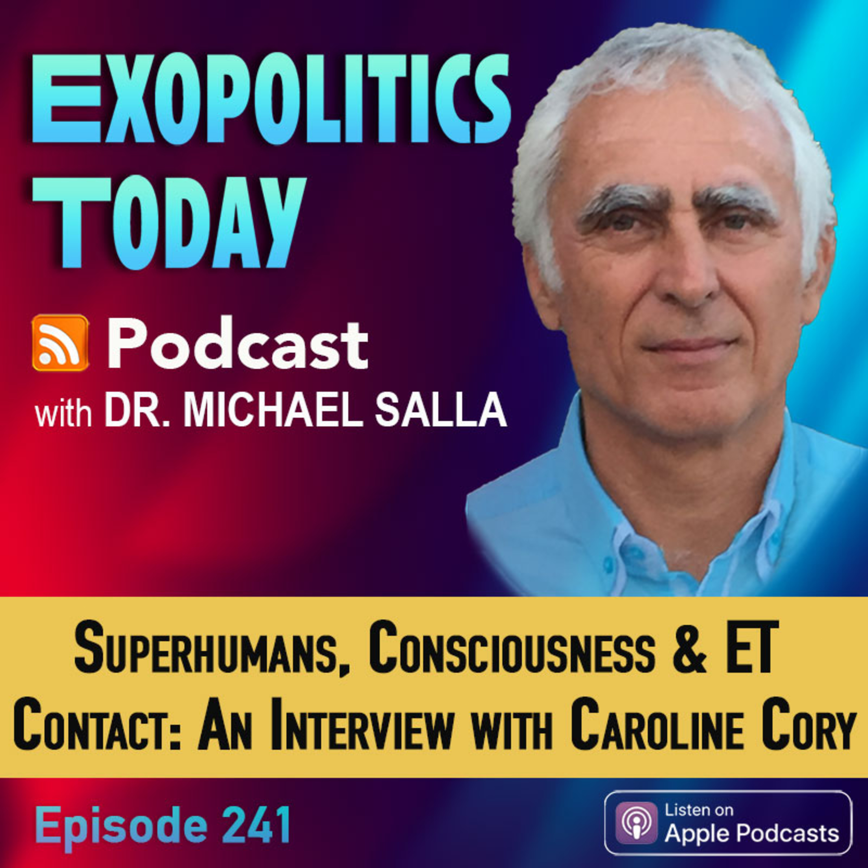 Superhumans, Consciousness and ET Contact: An Interview with Caroline Cory