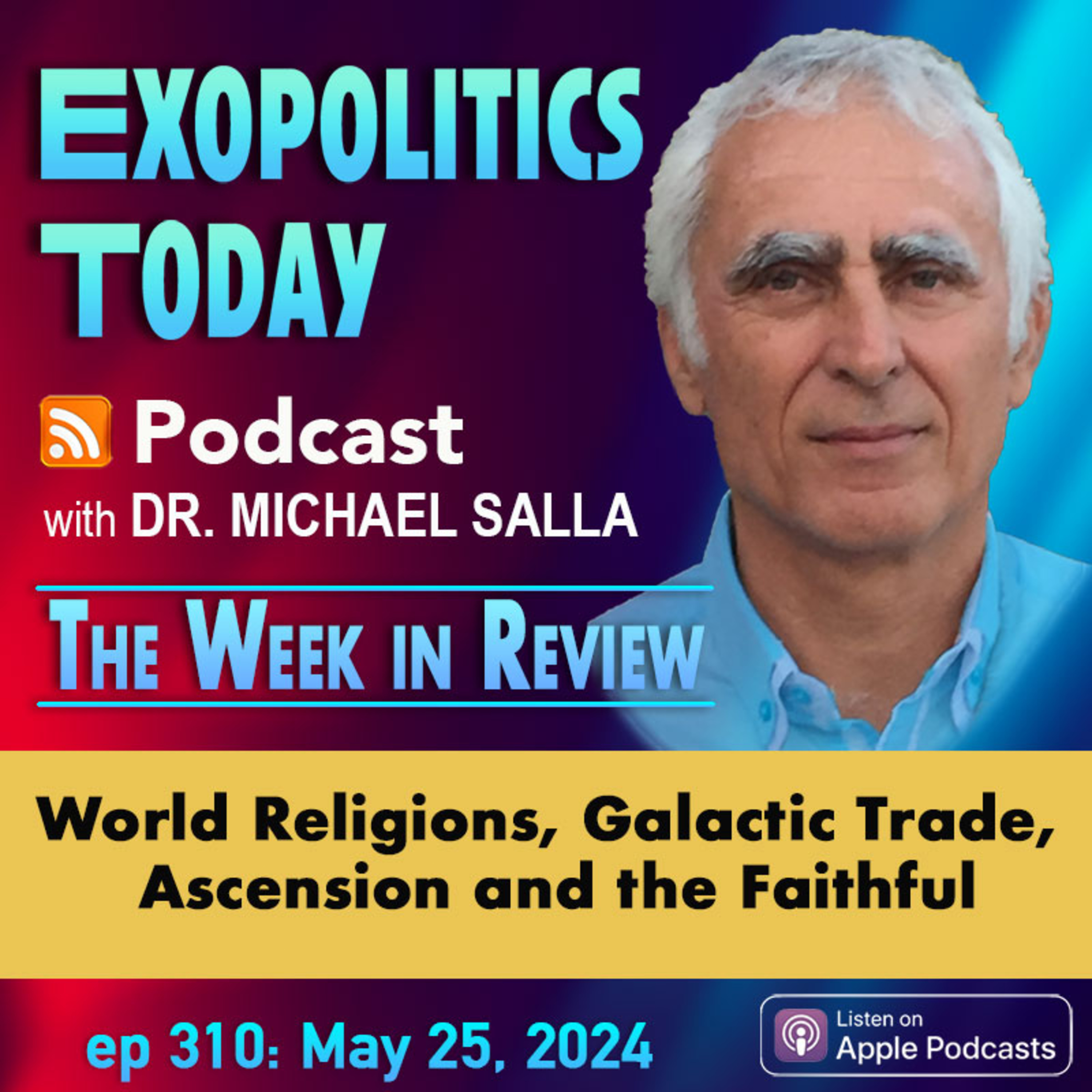 EXOPOLITICS TODAY with Dr. Michael Salla