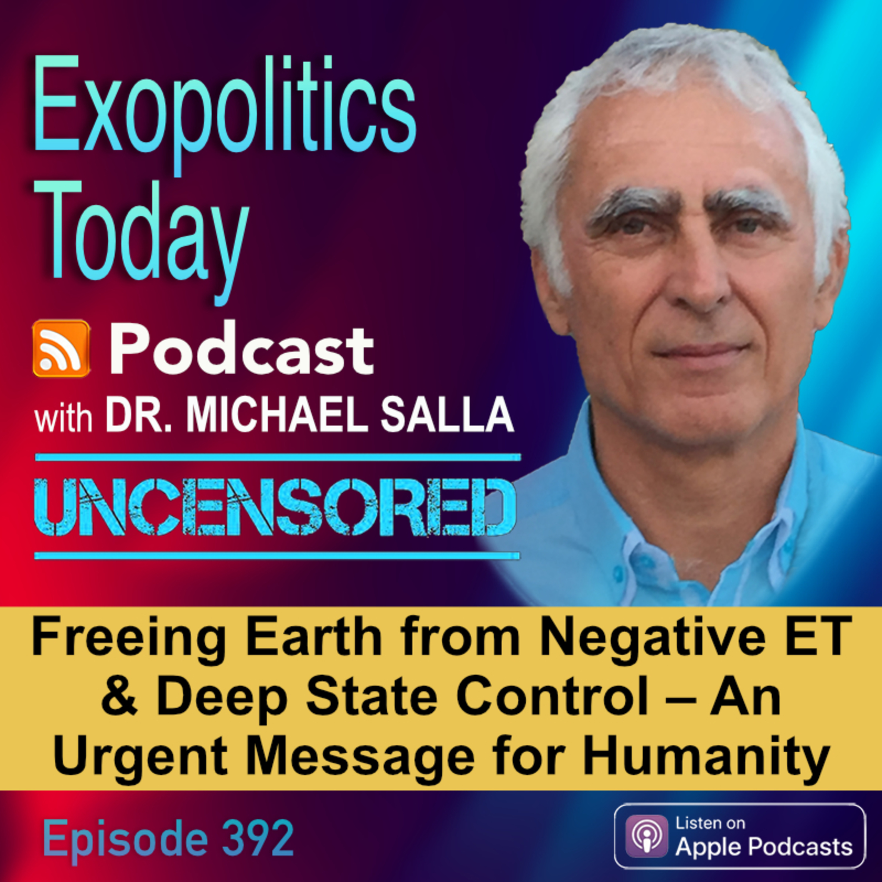 Freeing Earth from Negative ET & Deep State Control – An Urgent Message for Humanity