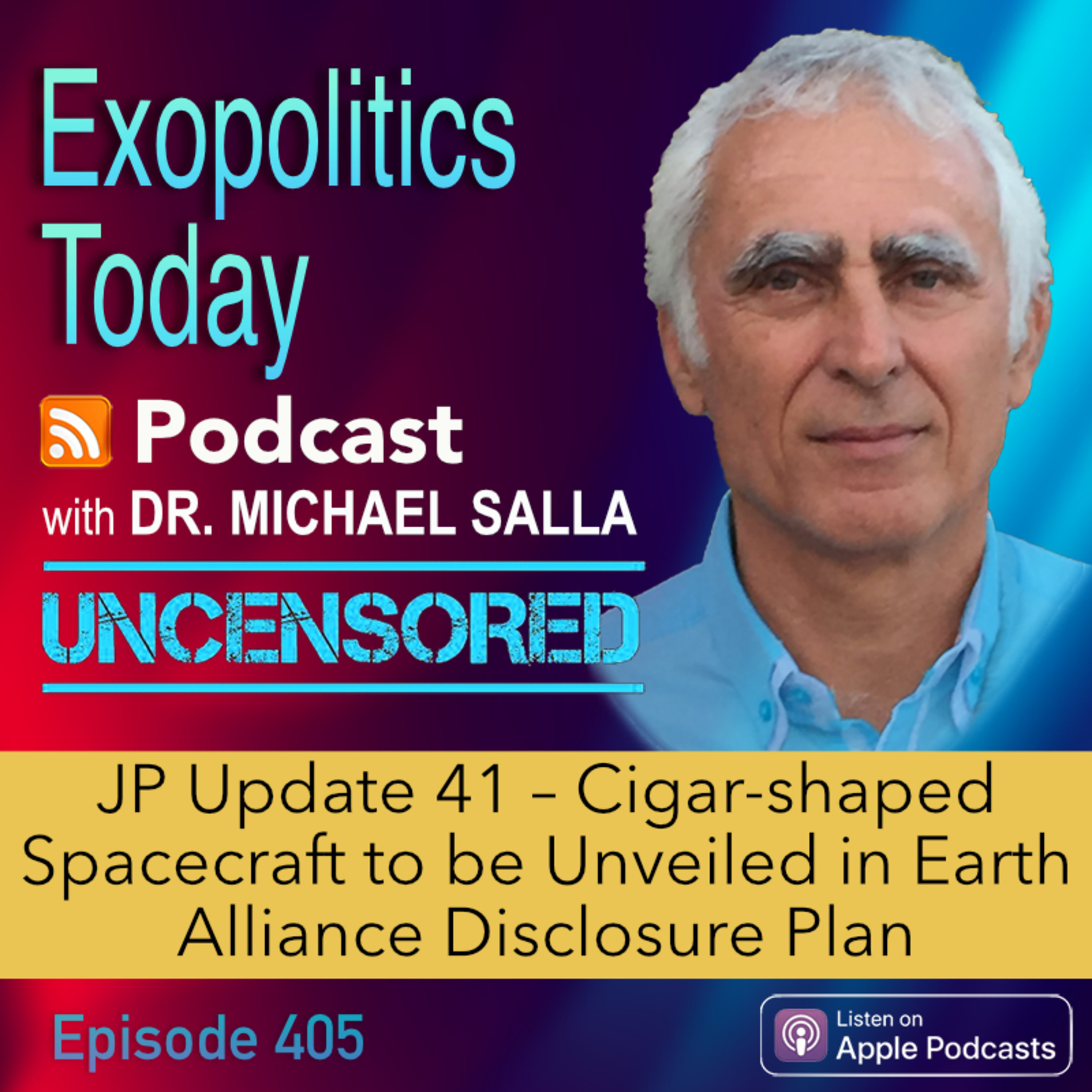 JP Update 41 – Cigar-shaped Spacecraft to be Unveiled in Earth Alliance Disclosure Plan