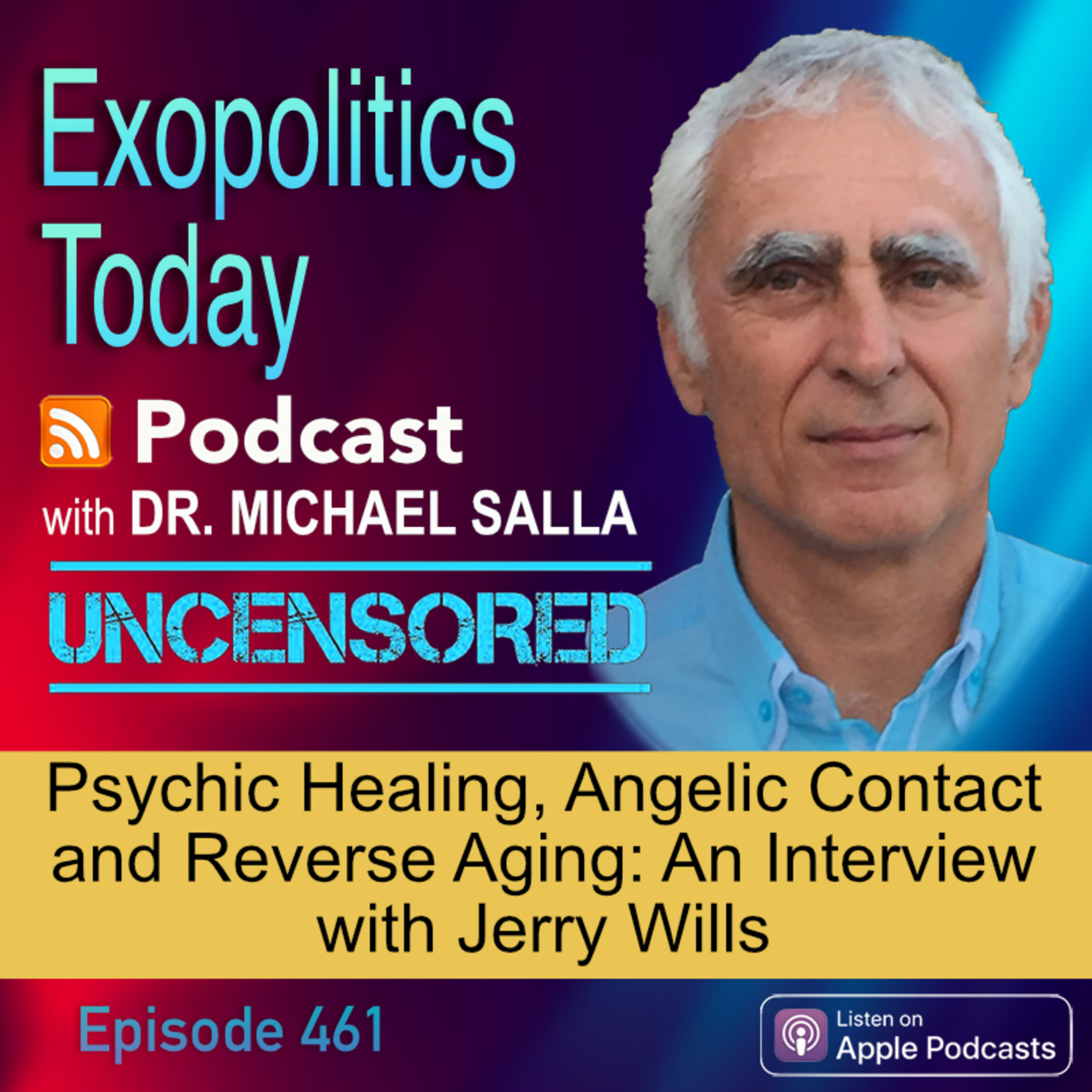 Psychic Healing, Angelic Contact and Reverse Aging: An Interview with Jerry Wills