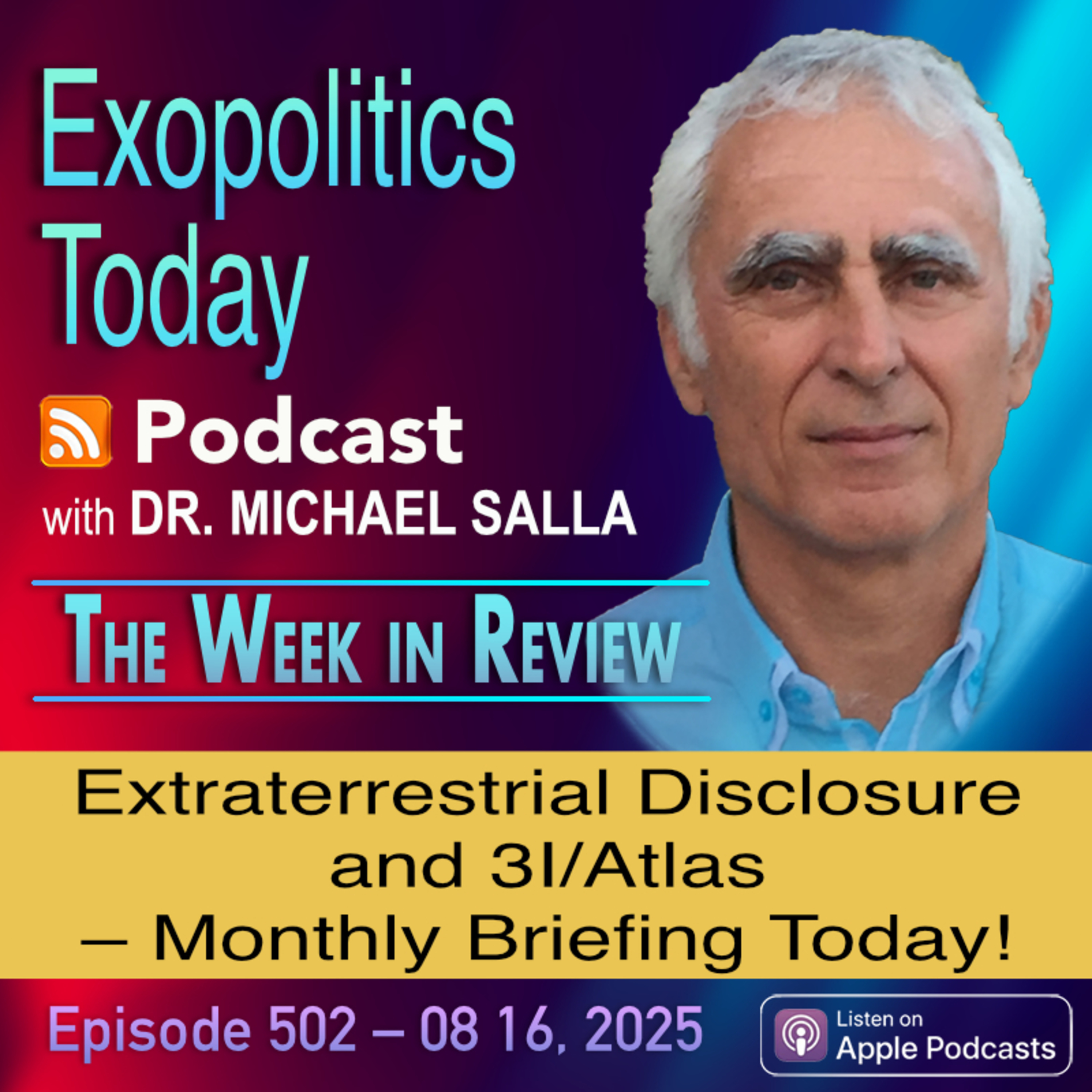 Extraterrestrial Disclosure and 3I/Atlas – Monthly Briefing Today!