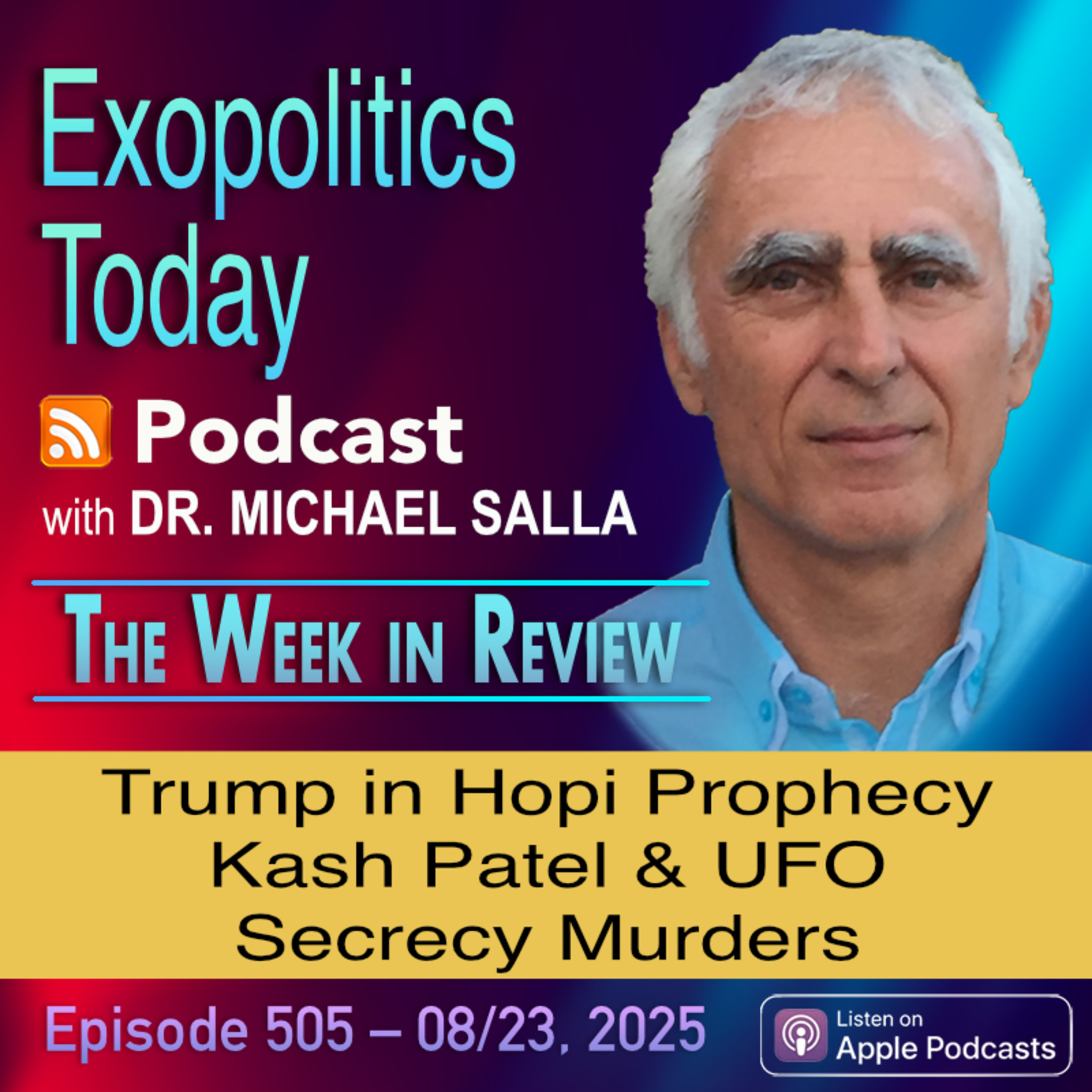 Trump in Hopi Prophecy - Kash Patel & UFO Secrecy Murders