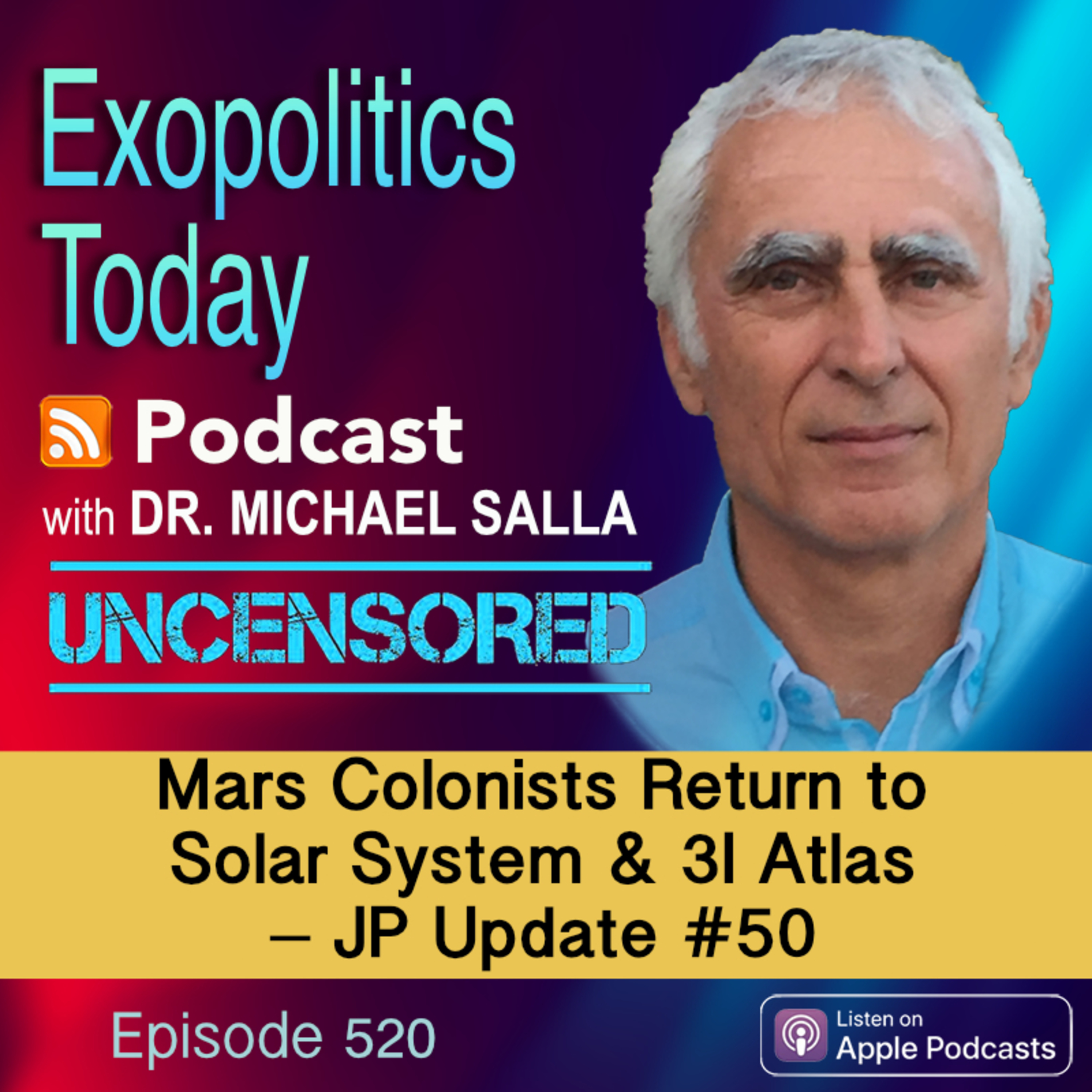 Mars Colonists Return to Solar System & 3I Atlas – JP Update 50