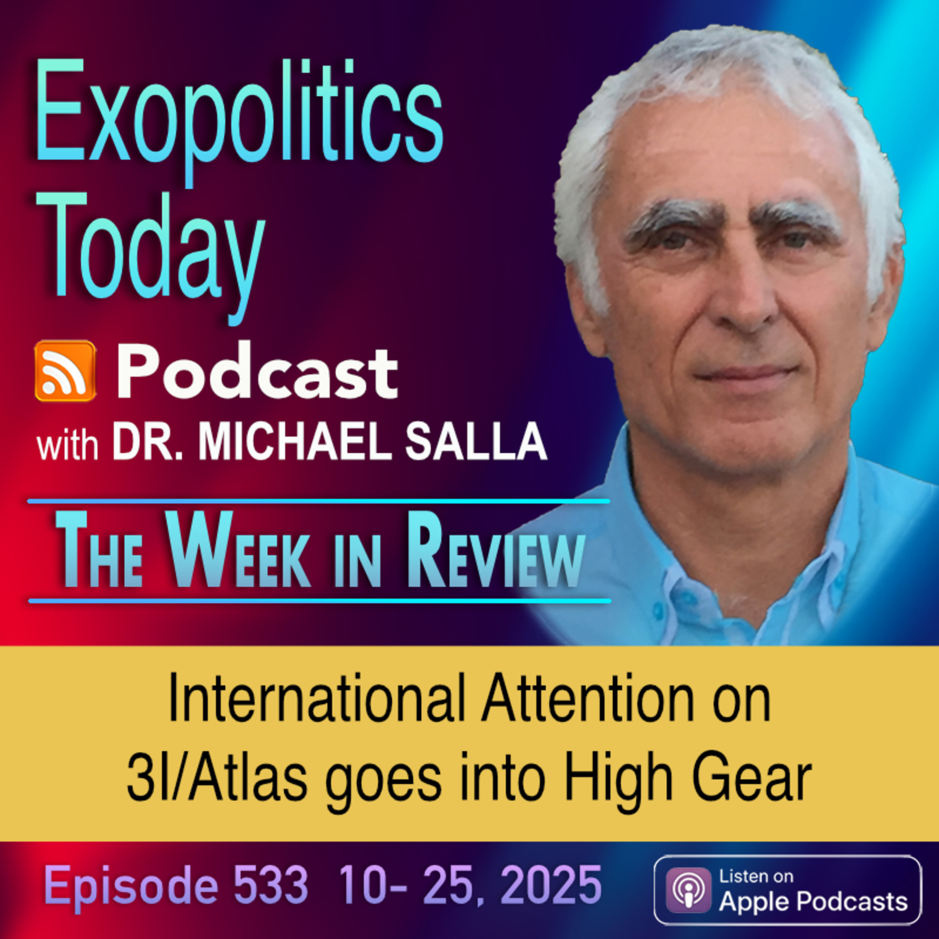 International Attention on 3I/Atlas goes into High Gear