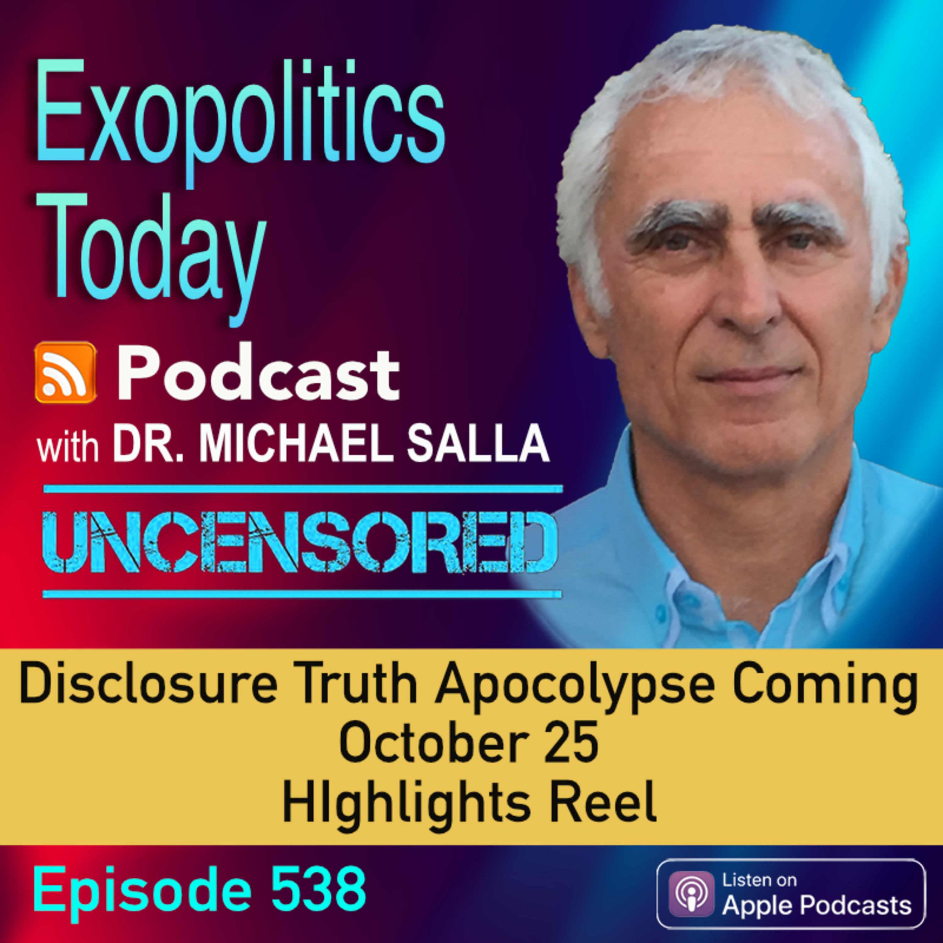 Disclosure Truth Apocalypse Coming - Highlights Reel