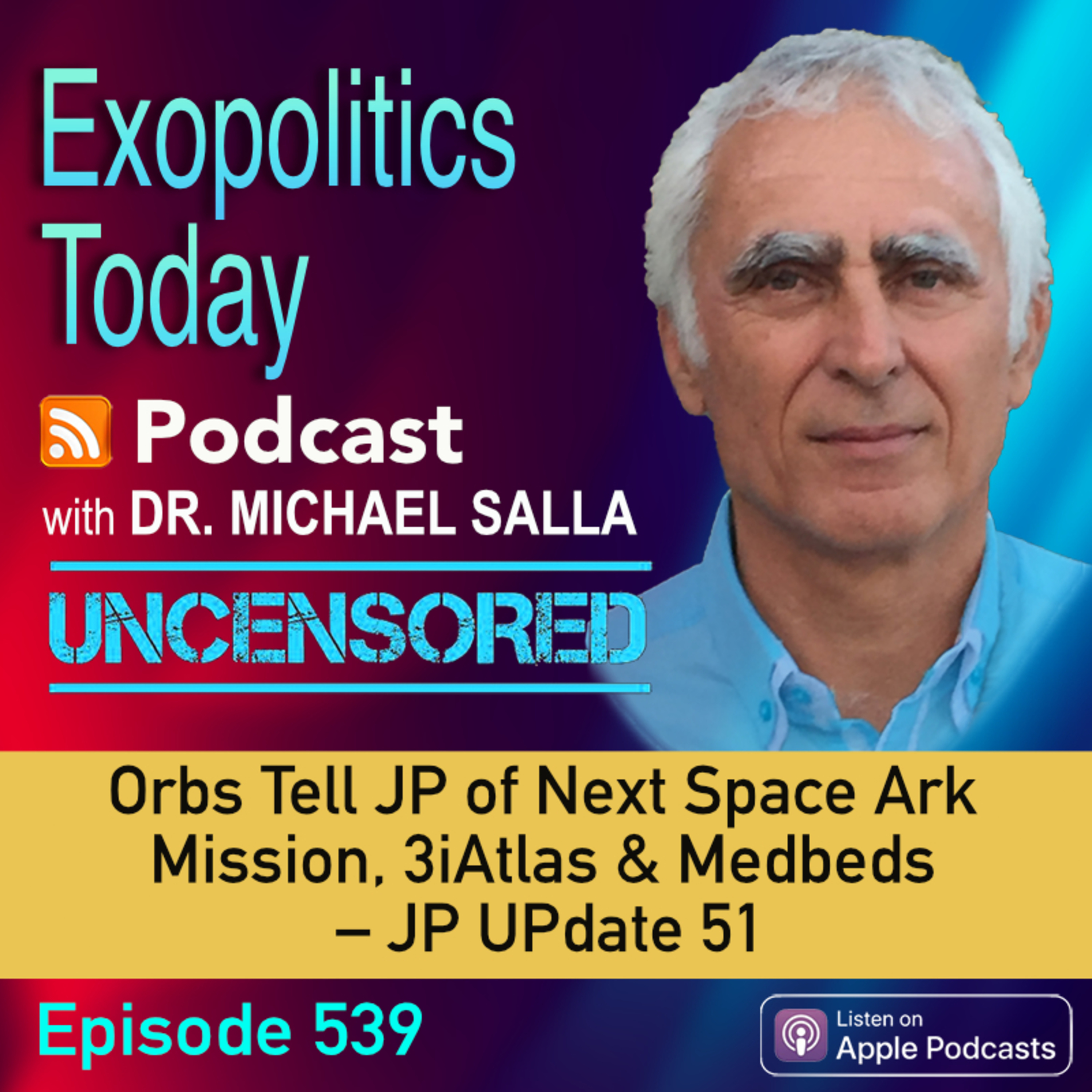 Orbs Tell JP of Next Space Ark Mission, 3iAtlas & Medbeds – JP UPdate 51