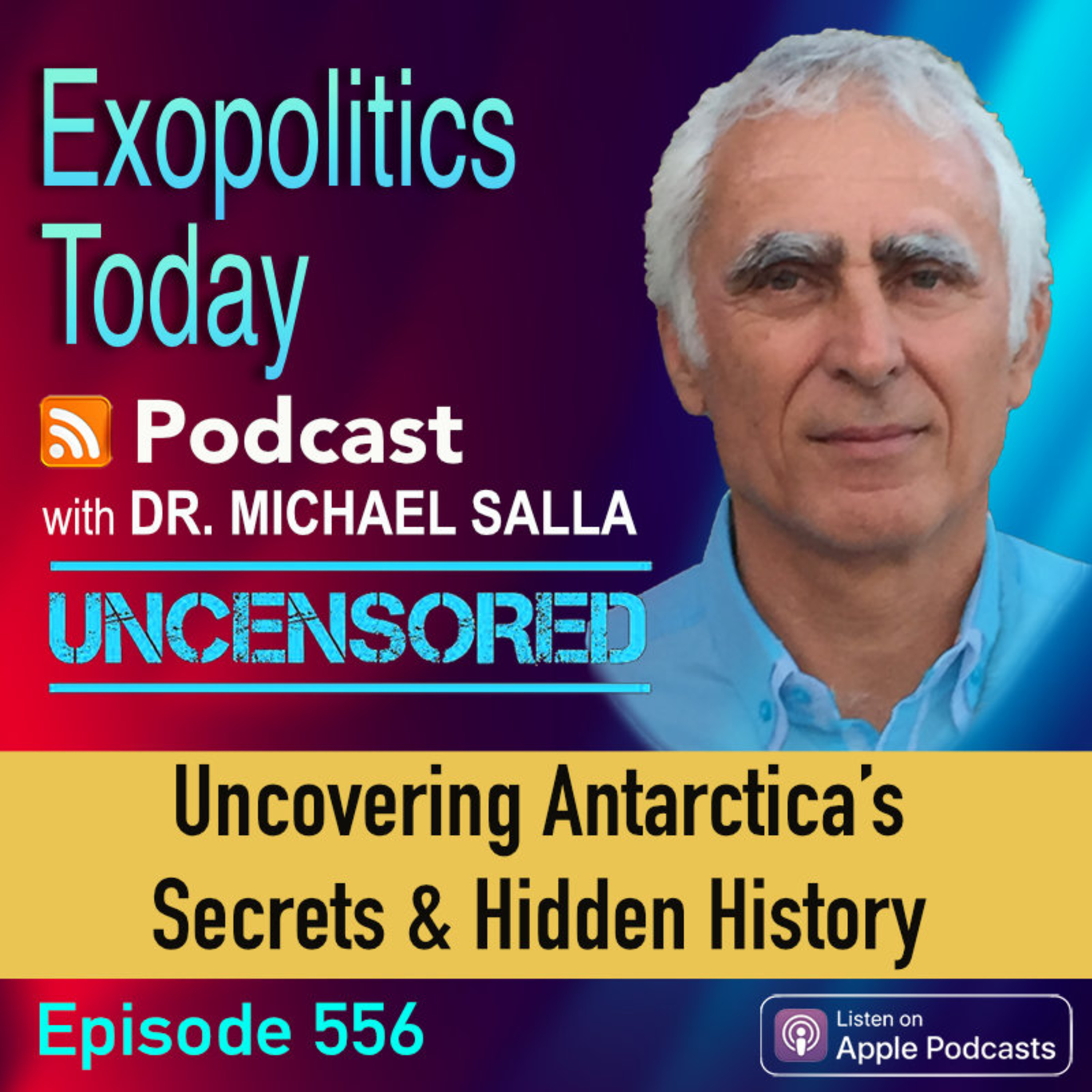 Uncovering Antarctica’s Secrets & Hidden History