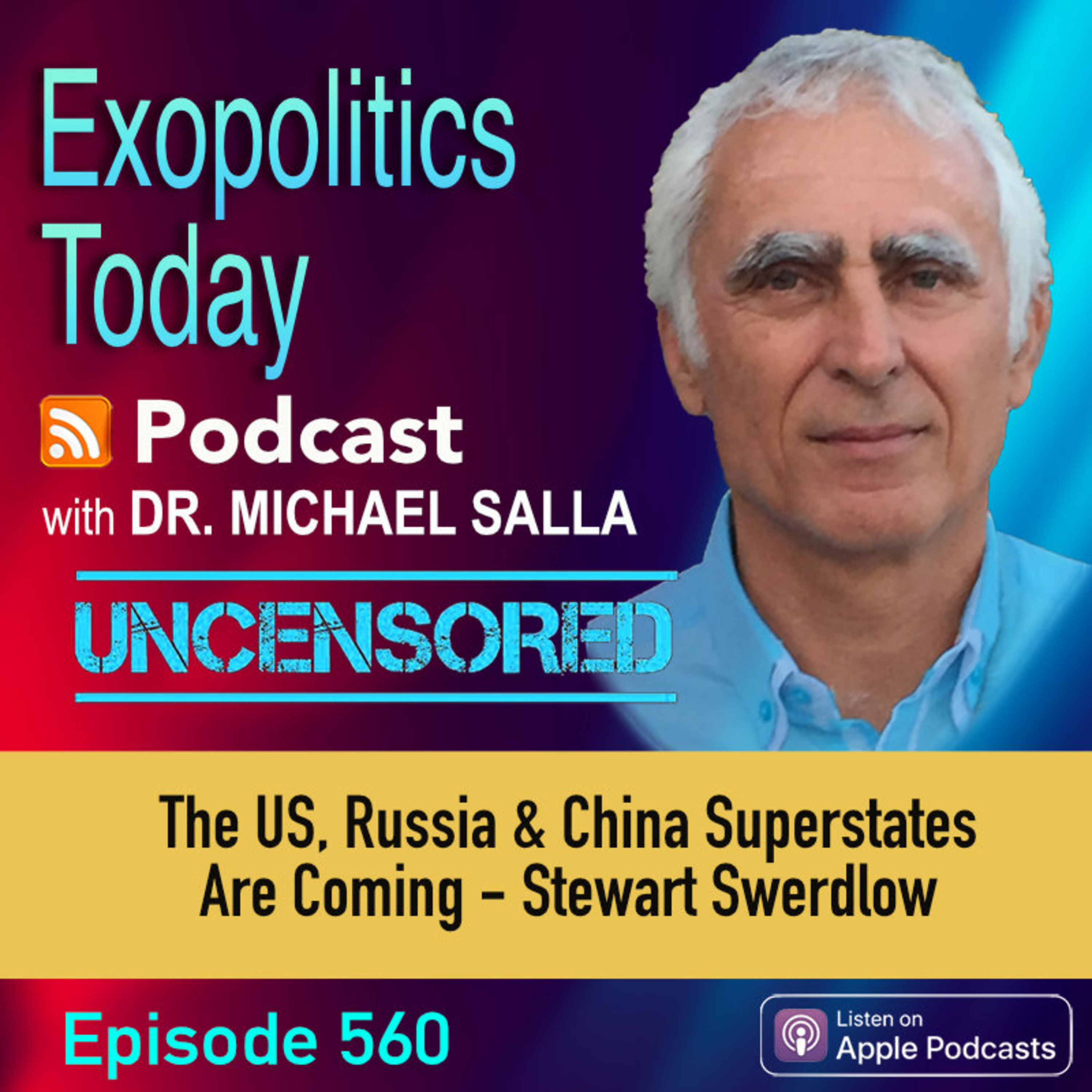 The US, Russia & China Superstates Are Coming - Stewart Swerdlow