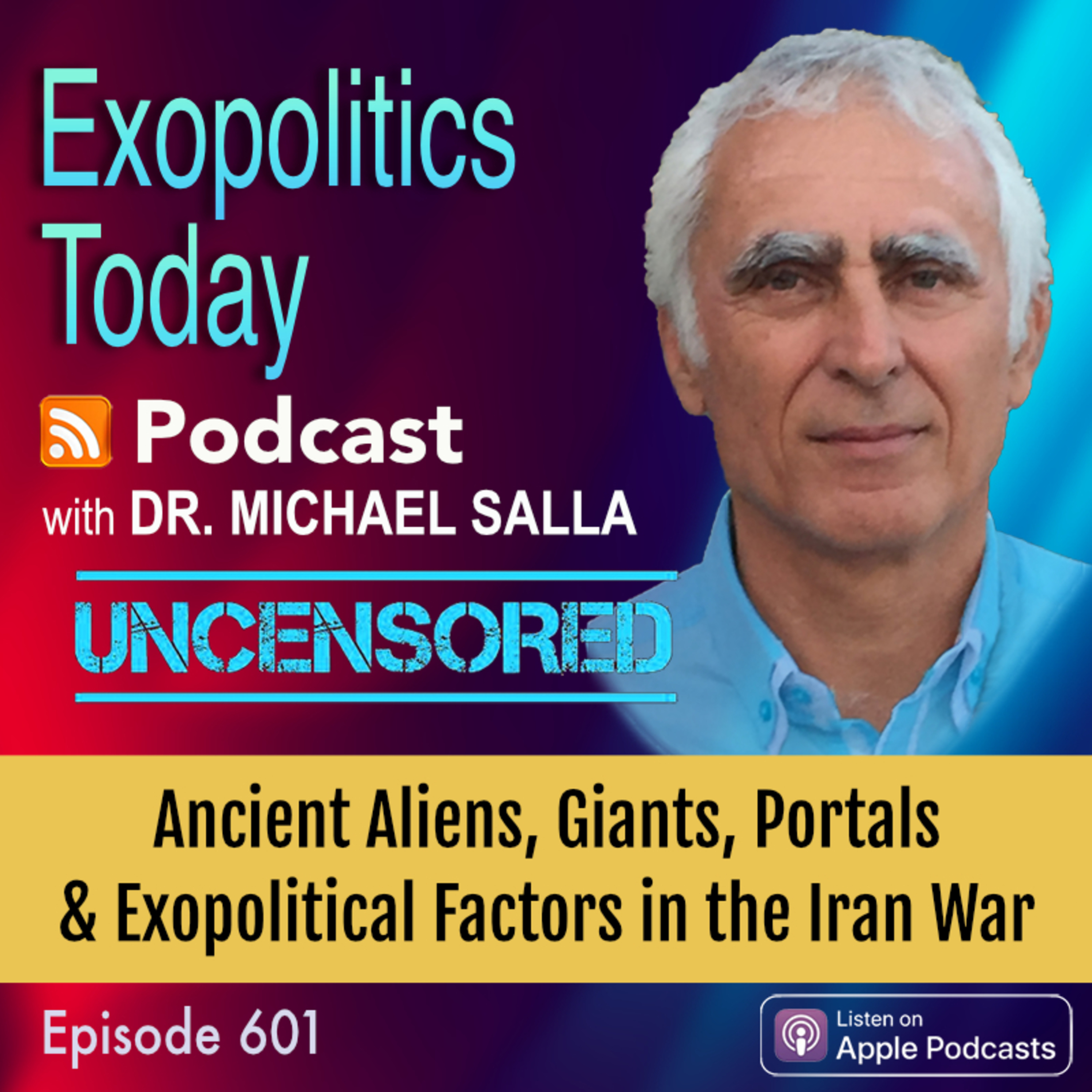 Ancient Aliens, Giants, Portals and Exopolitical Factors in the Iran War