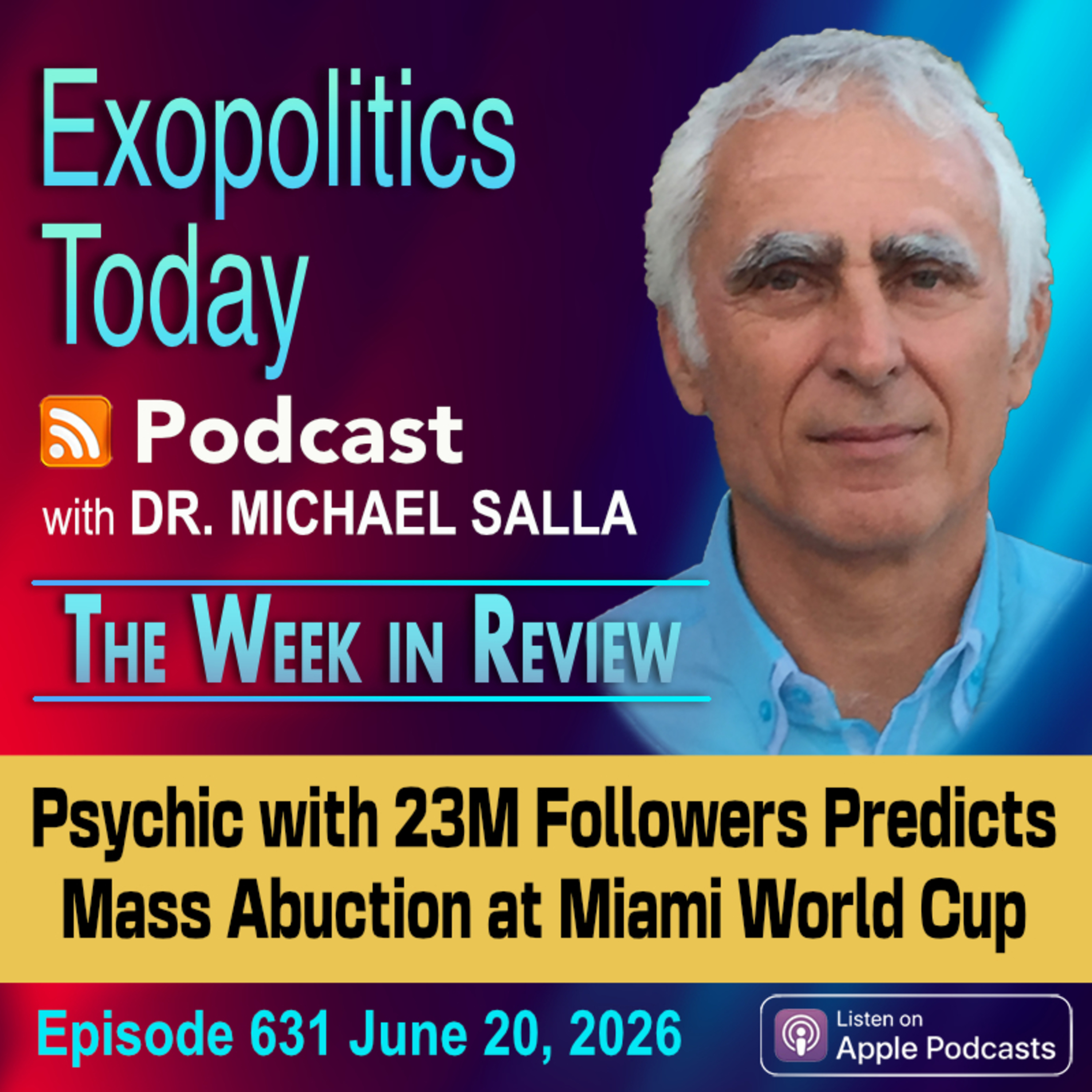Psychic with 23M Followers Predicts Mass Abuction at Miami World Cup episode artwork